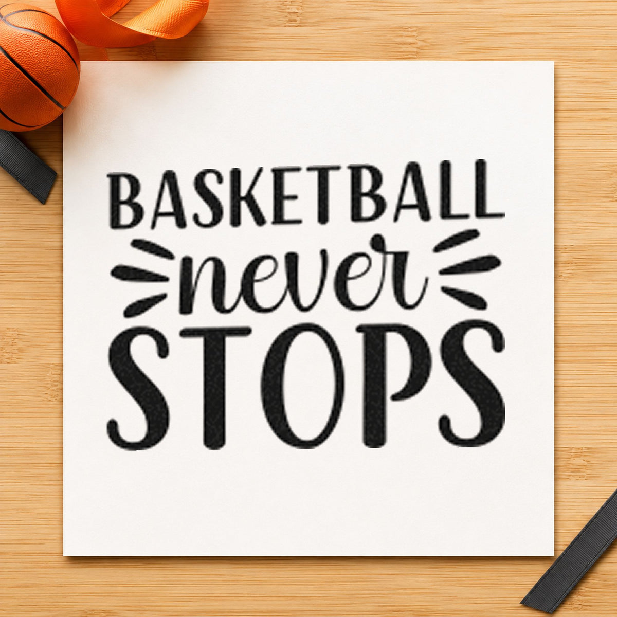 Basketball Never Stops Lettering craft stamp in black ink on cardstock, an easy option for year round album page.