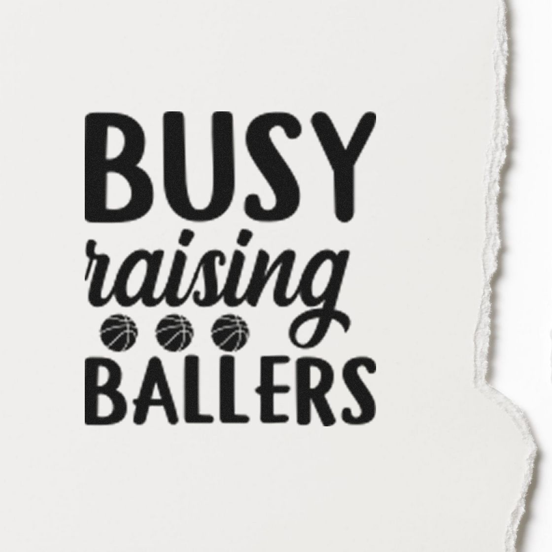 Busy raising ballers custom rubber stamp design with basketball icons for sports-themed crafts and gifts.