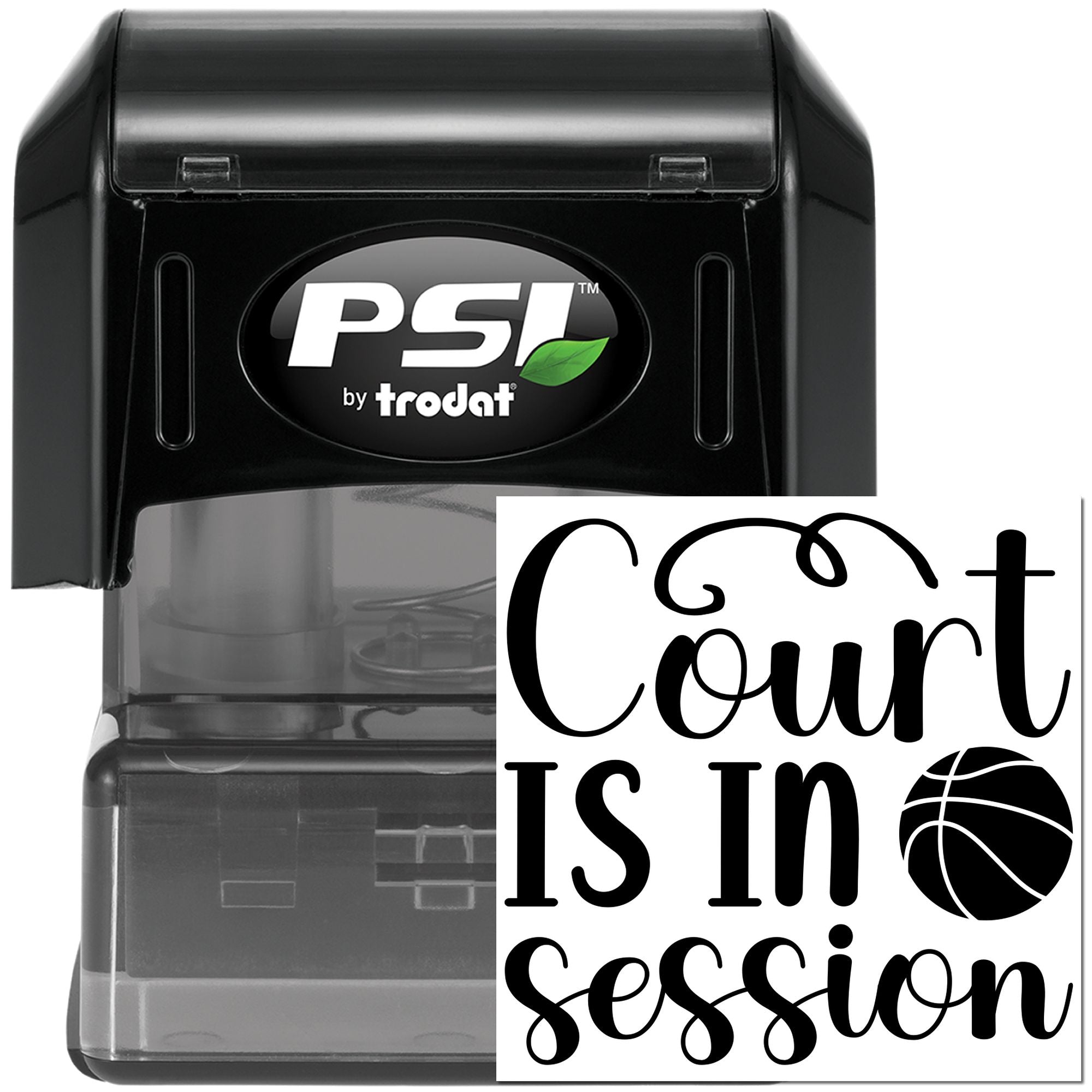 PSI by Trodat self-inking rubber stamp, Court Is in Session basketball design for coaches, referees, and sports announcements.