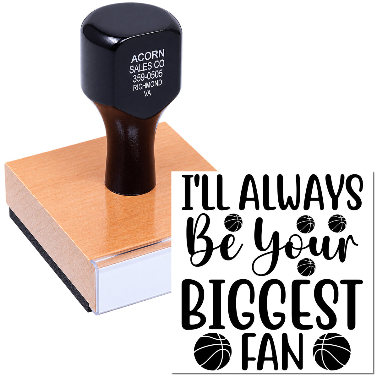 Custom basketball rubber stamp with "I'll Always Be Your Biggest Fan" for sports fan cards, gifts, and scrapbook projects.