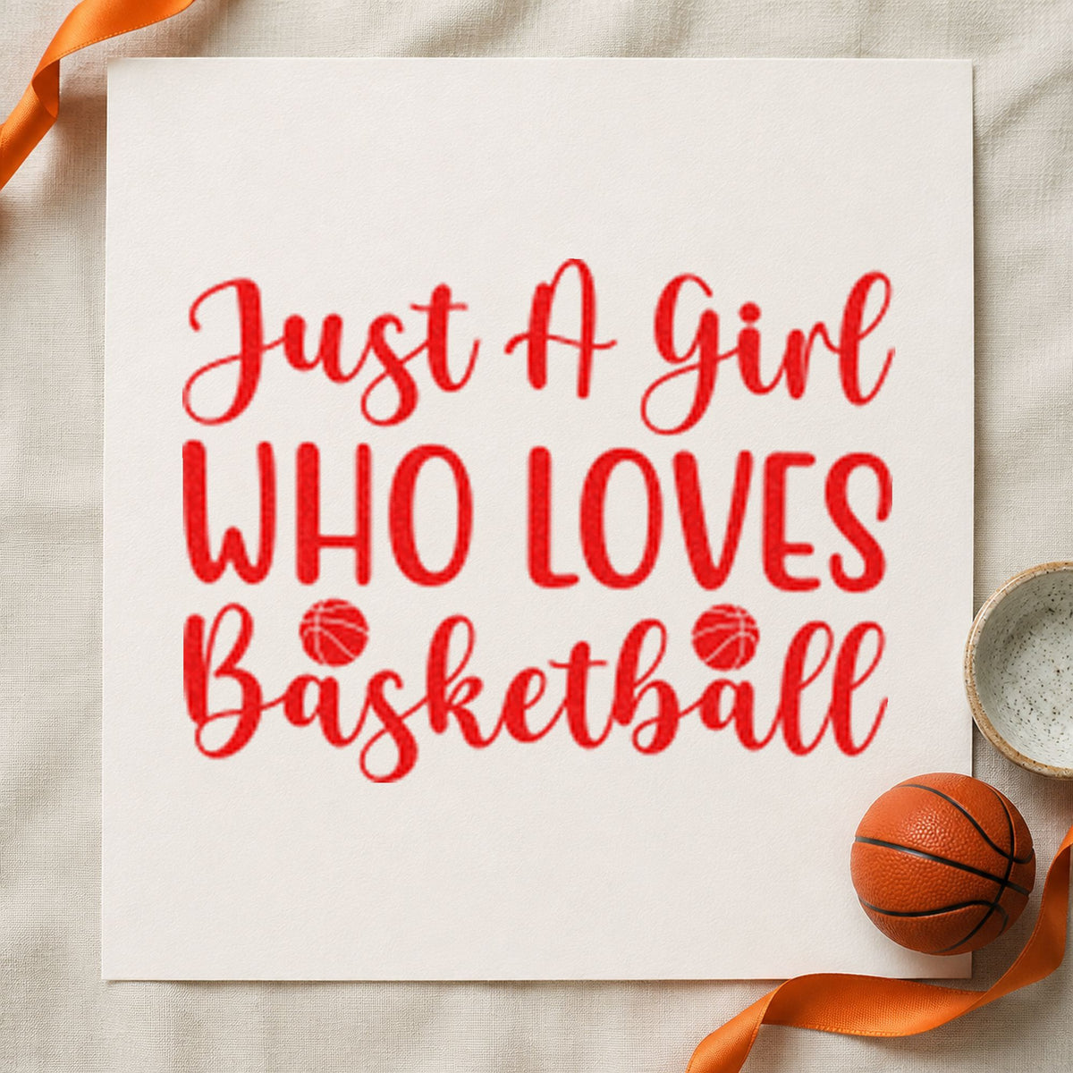 Girl Who Loves Basketball craft stamp imprint in red ink on a handmade project, one idea being drill prep cards.