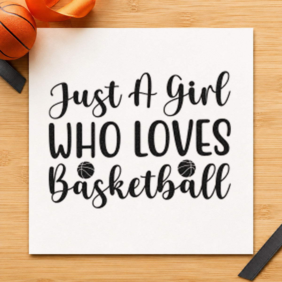 Girl Who Loves Basketball rubber stamp printed in black ink, ready for small ball cards and similar paper crafts.