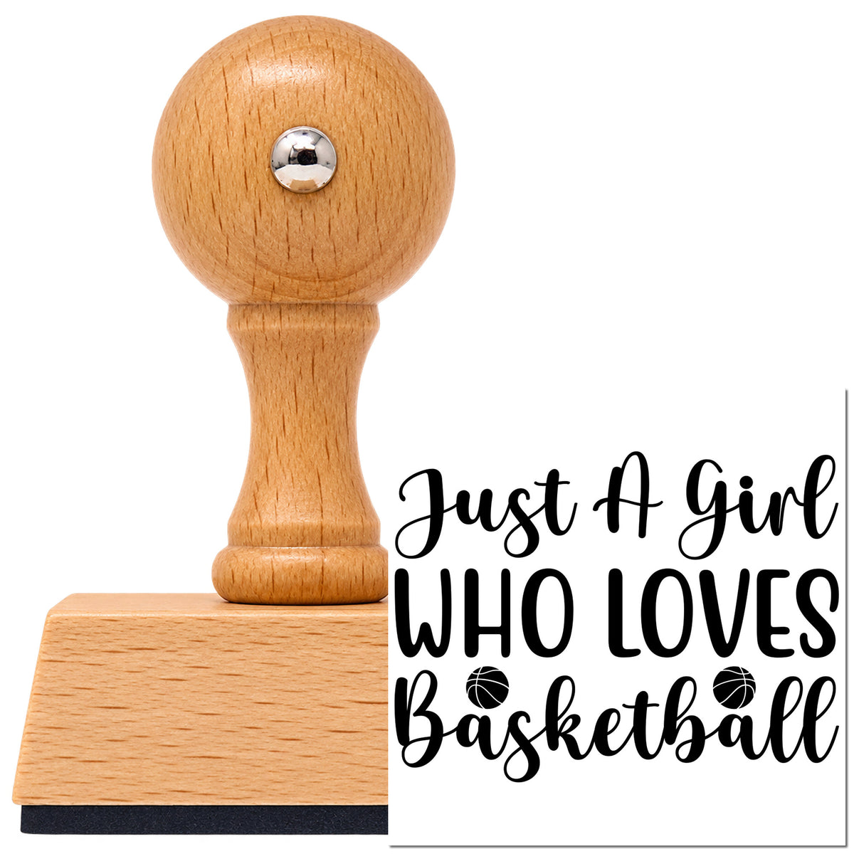 Just A Girl Who Loves Basketball Vintage Pro rubber stamp in European beech wood with a round knob handle, shown beside its black imprint.