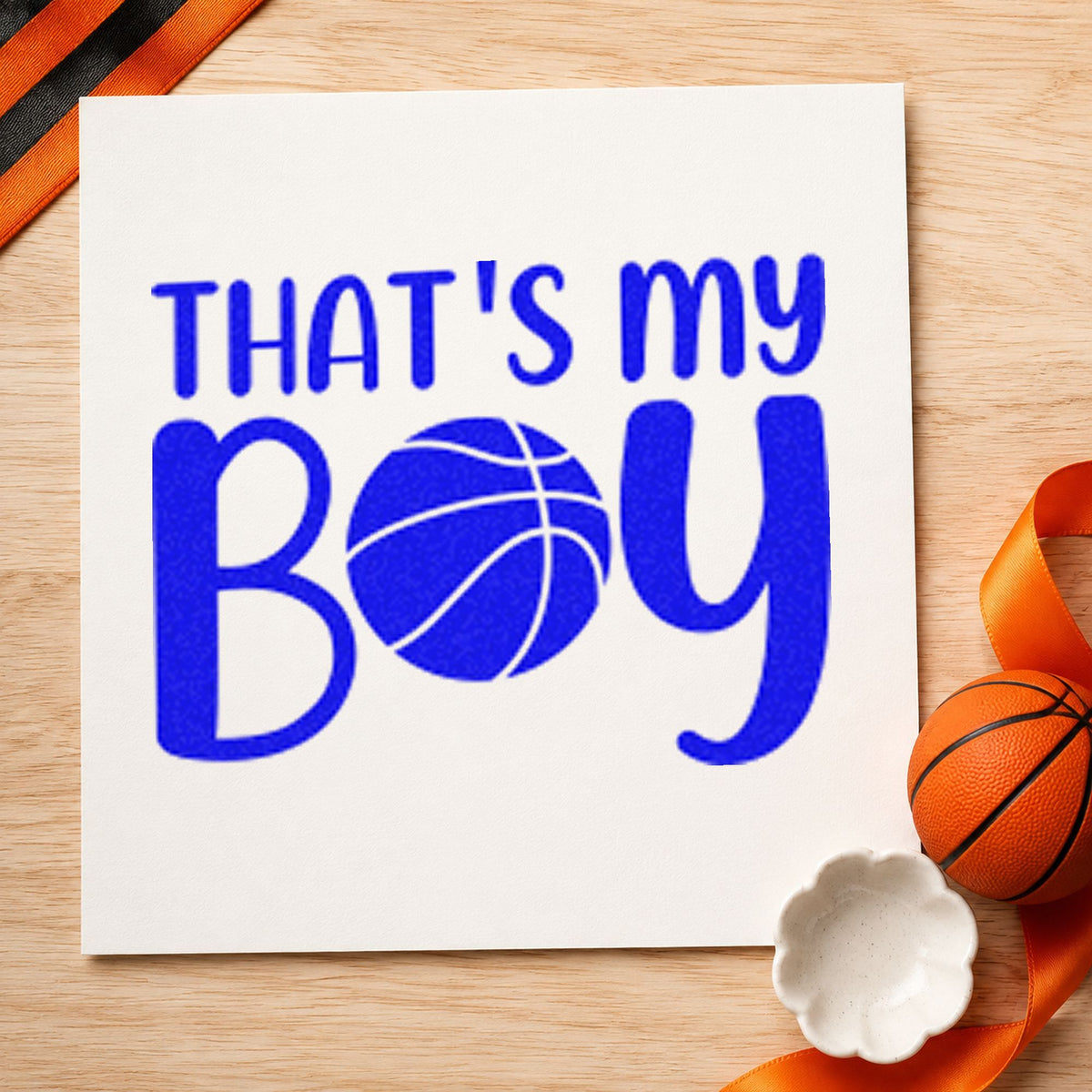That Is My Boy craft stamp imprinted in blue ink on paper, a design suited to framed stair wall.