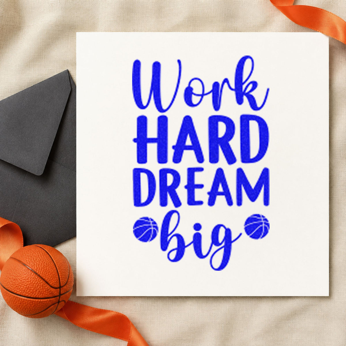 Work Hard Dream Big craft stamp in blue ink on cardstock, an easy option for folder sleeve printing.