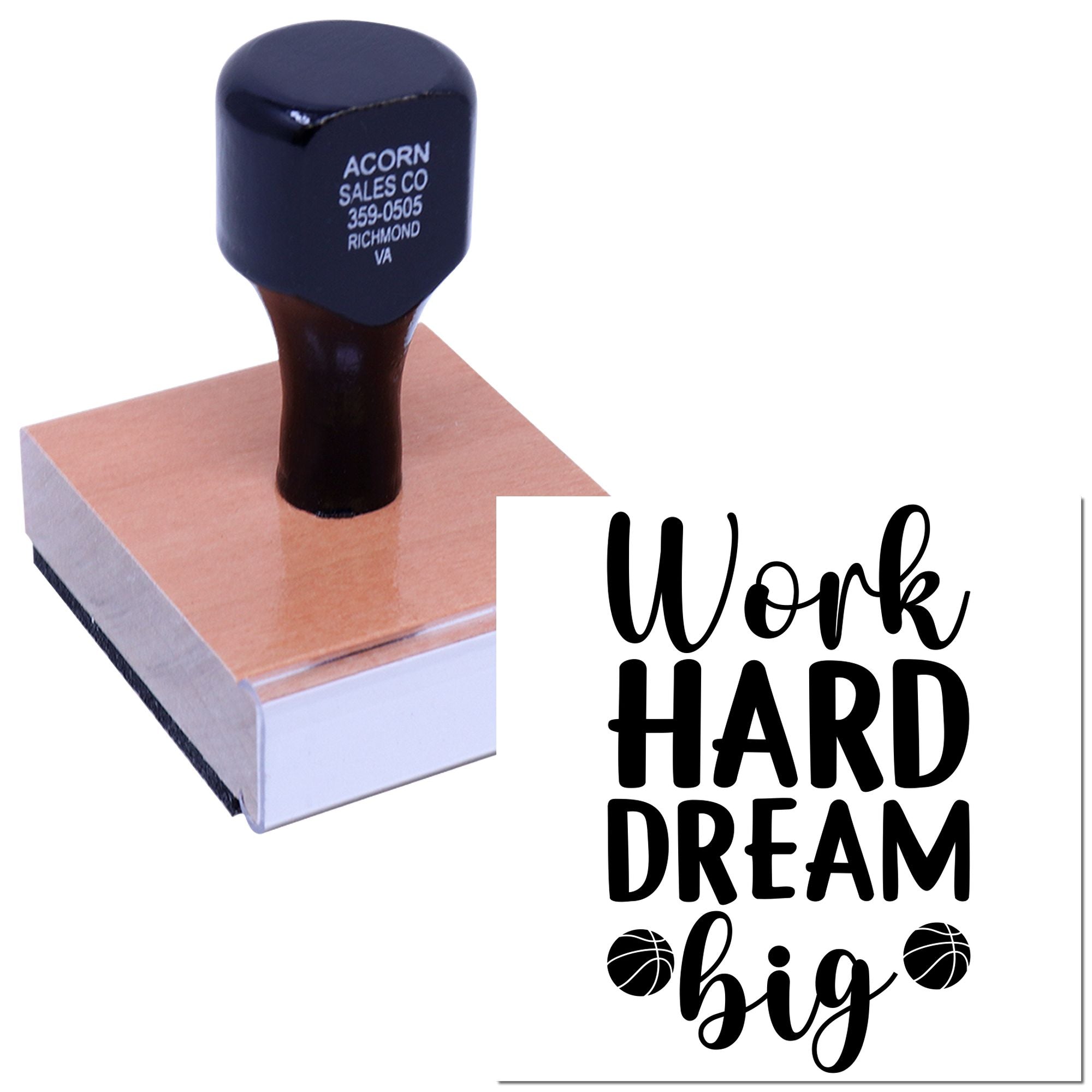 Custom rubber stamp with Work Hard Dream Big motivational quote for office, business, or craft use.