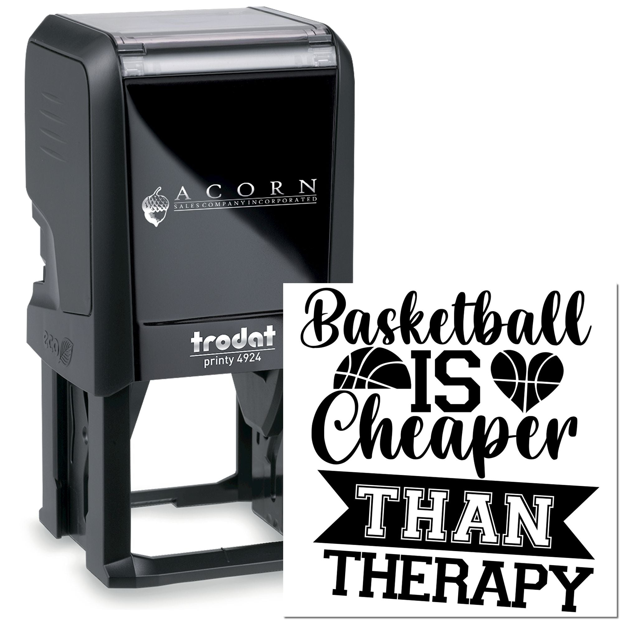 Custom basketball rubber stamp, self-inking Trodat Printy 4924, featuring Basketball is cheaper than therapy design.