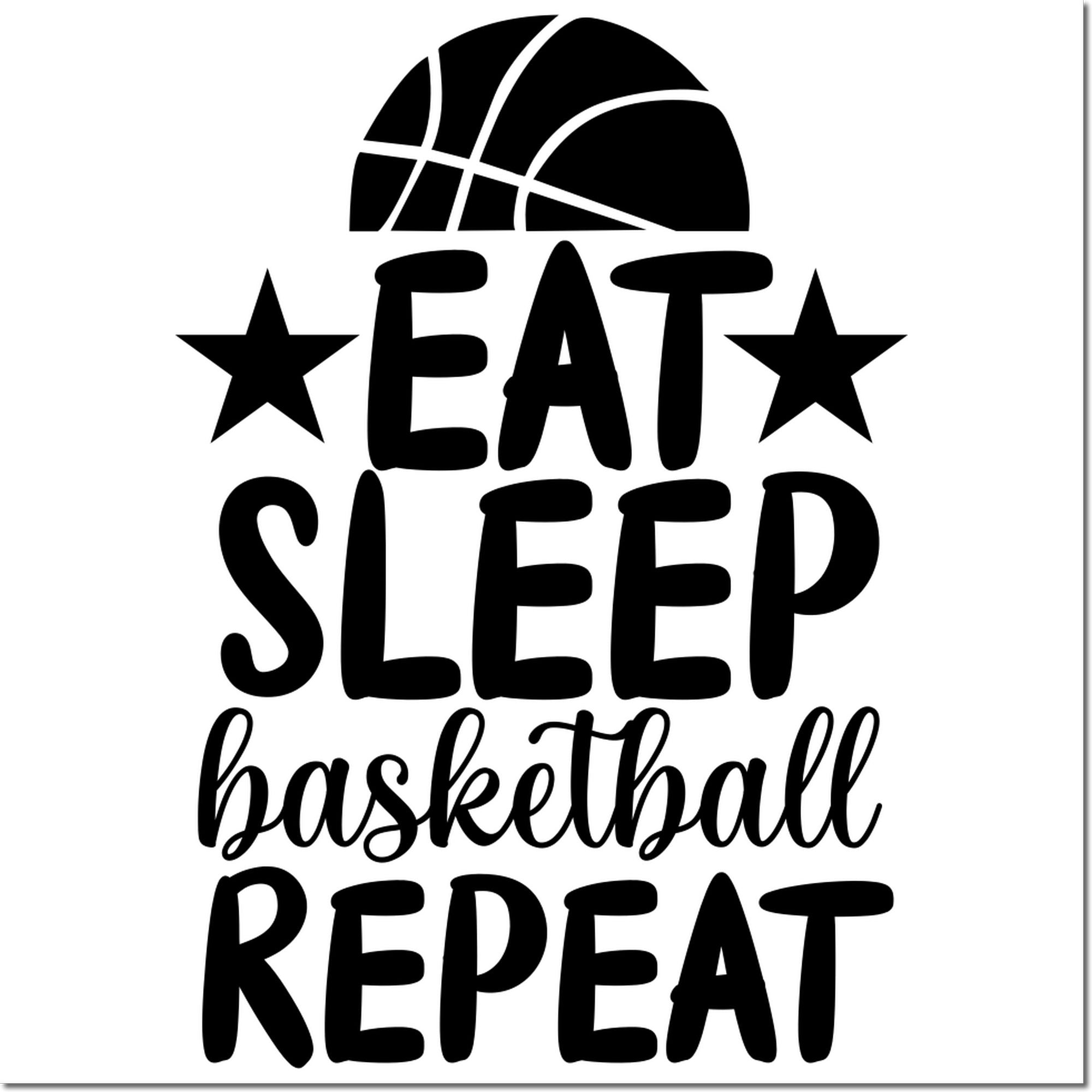 Basketball rubber stamp with Eat Sleep Basketball Repeat slogan for sports fans and team gifts.