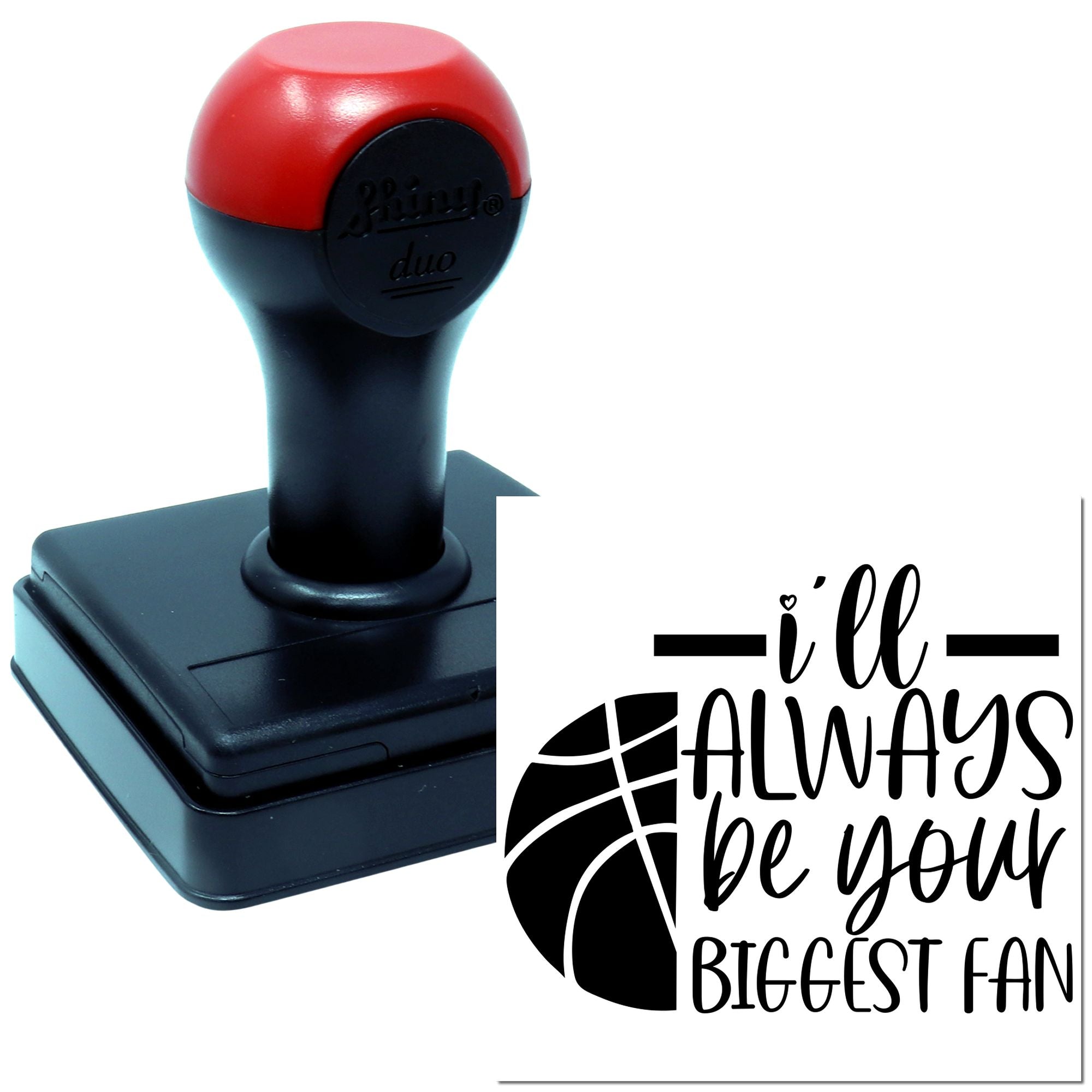 Custom self-inking rubber stamp with Ill always be your biggest fan basketball design for sports fan gifts.