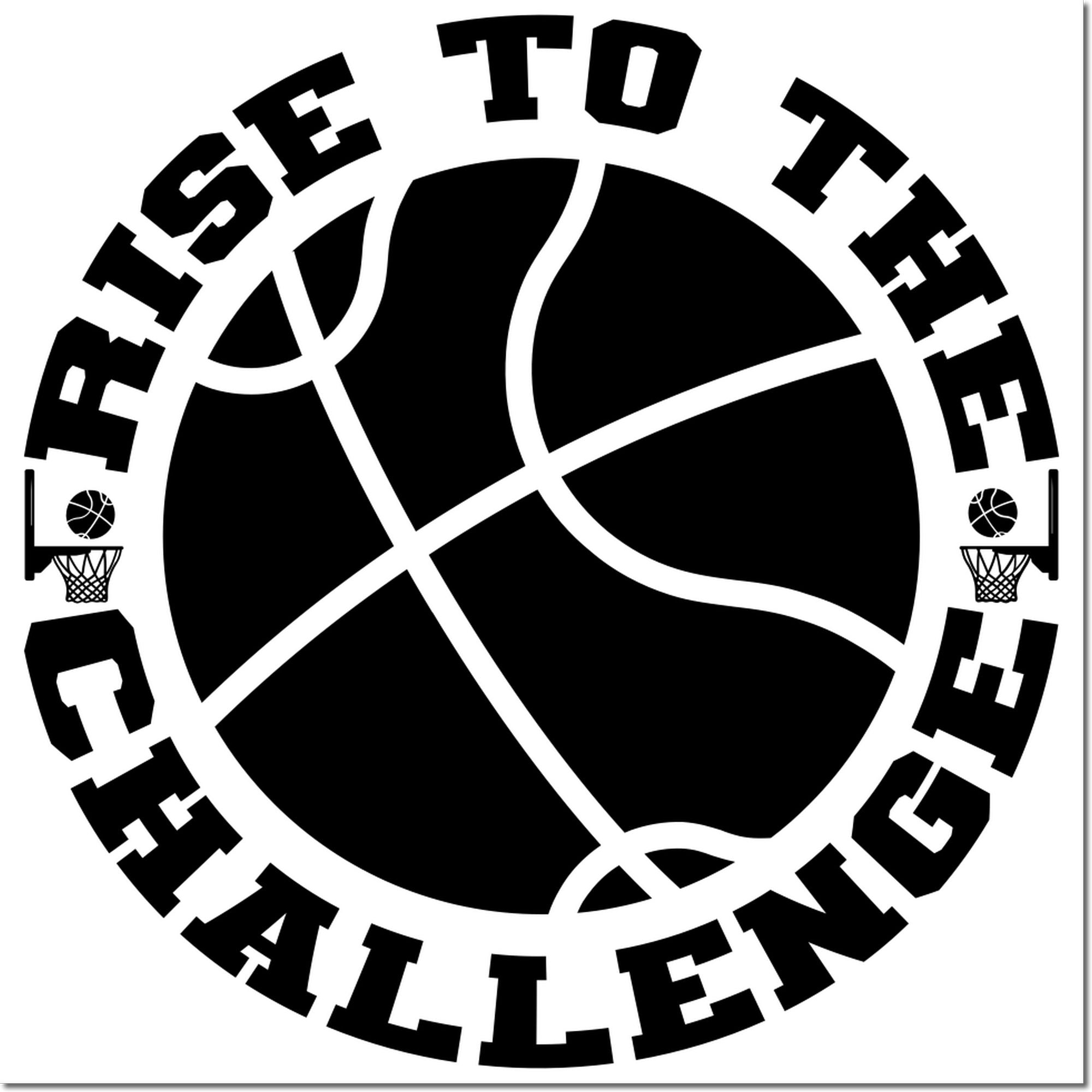 Basketball rubber stamp design with Rise to the Challenge slogan for sports team motivation.