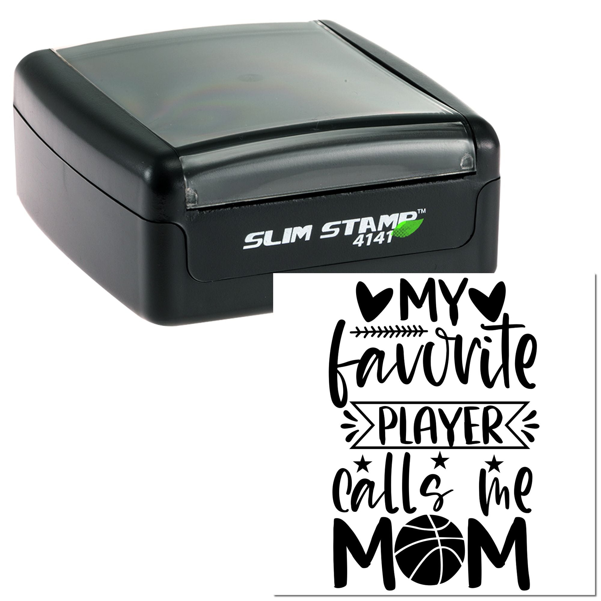 Self-inking Slim Stamp 4141 rubber stamp with custom My favorite player calls me Mom basketball design.