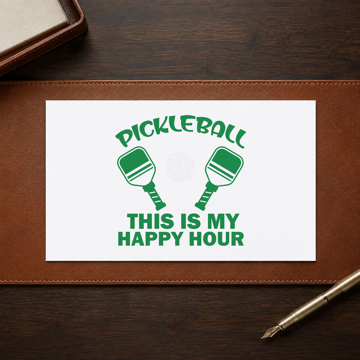 Pickleball My Happy Hour craft stamp in green ink on cardstock, an easy option for evening league album page.