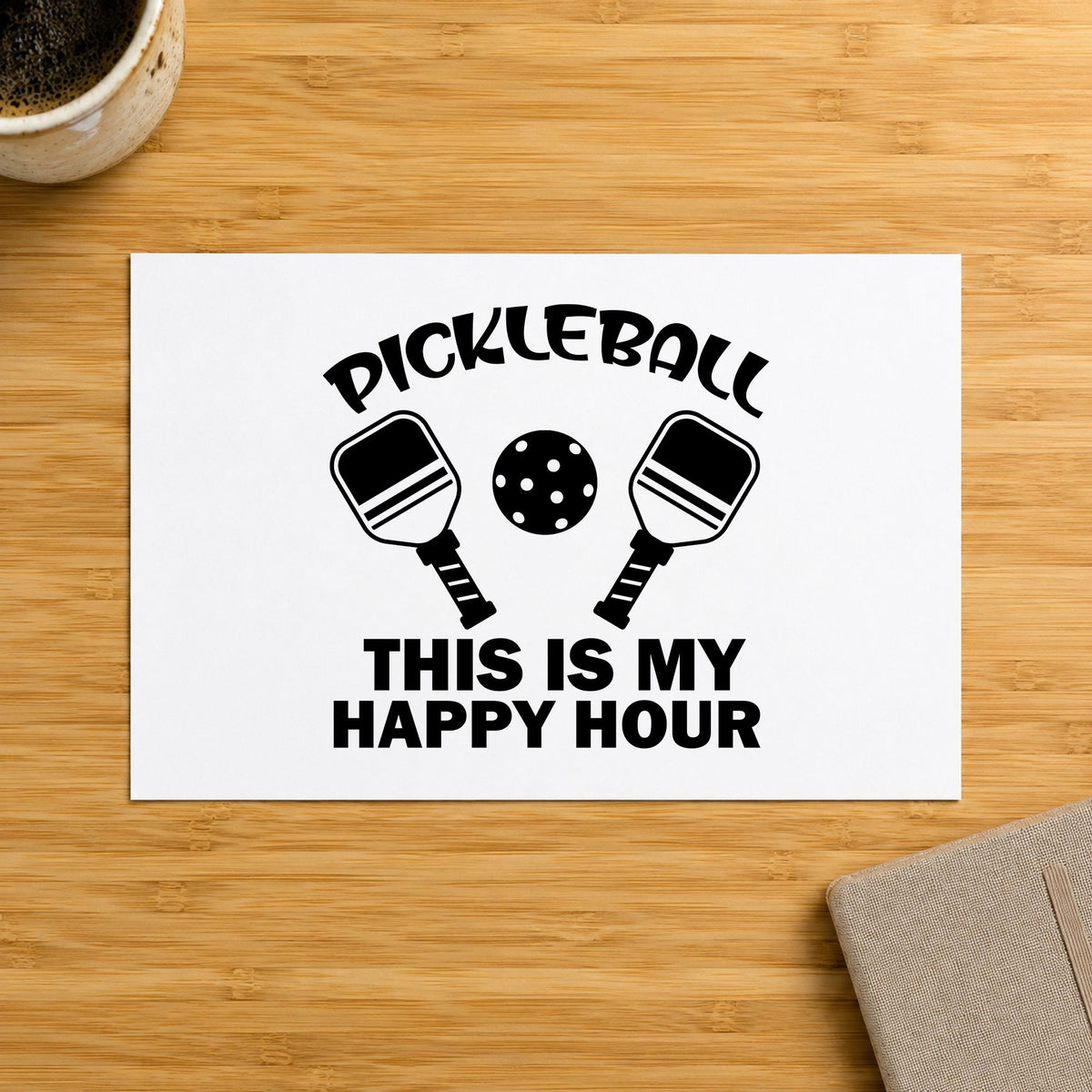 Pickleball My Happy Hour rubber stamp printed in black ink, ready for roster signup sheet and similar paper crafts.