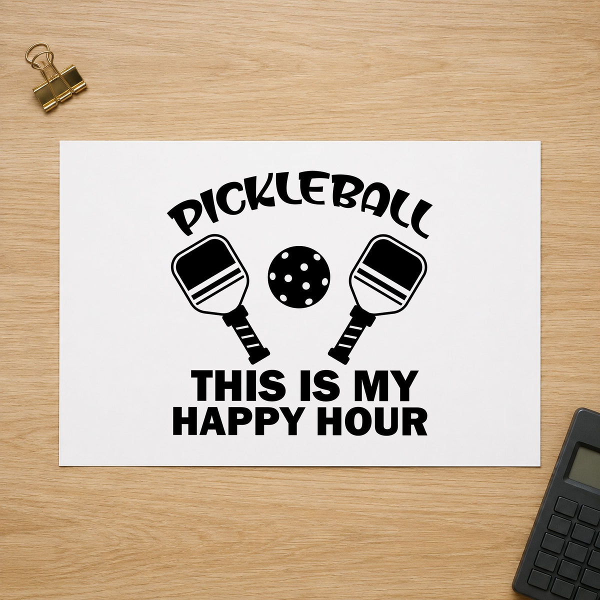 Pickleball My Happy Hour rubber stamp printed in black ink, ready for angled paddle cards and similar paper crafts.