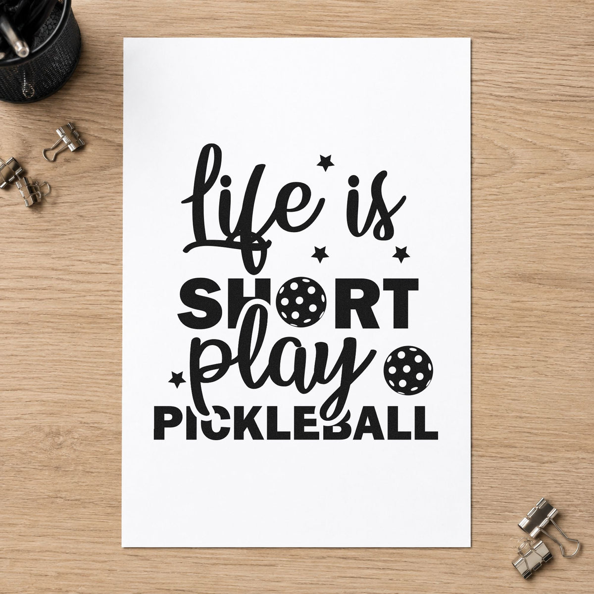 Life Short Play Pickleball rubber stamp printed in black ink, ready for star ball cards and similar paper crafts.