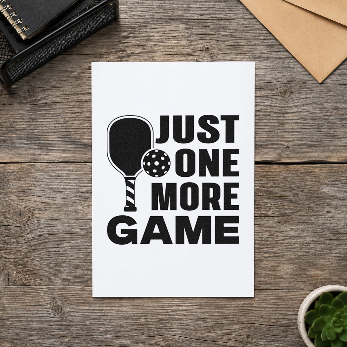 Just One More Game rubber stamp printed in black ink, ready for paddle ball cards and similar paper crafts.