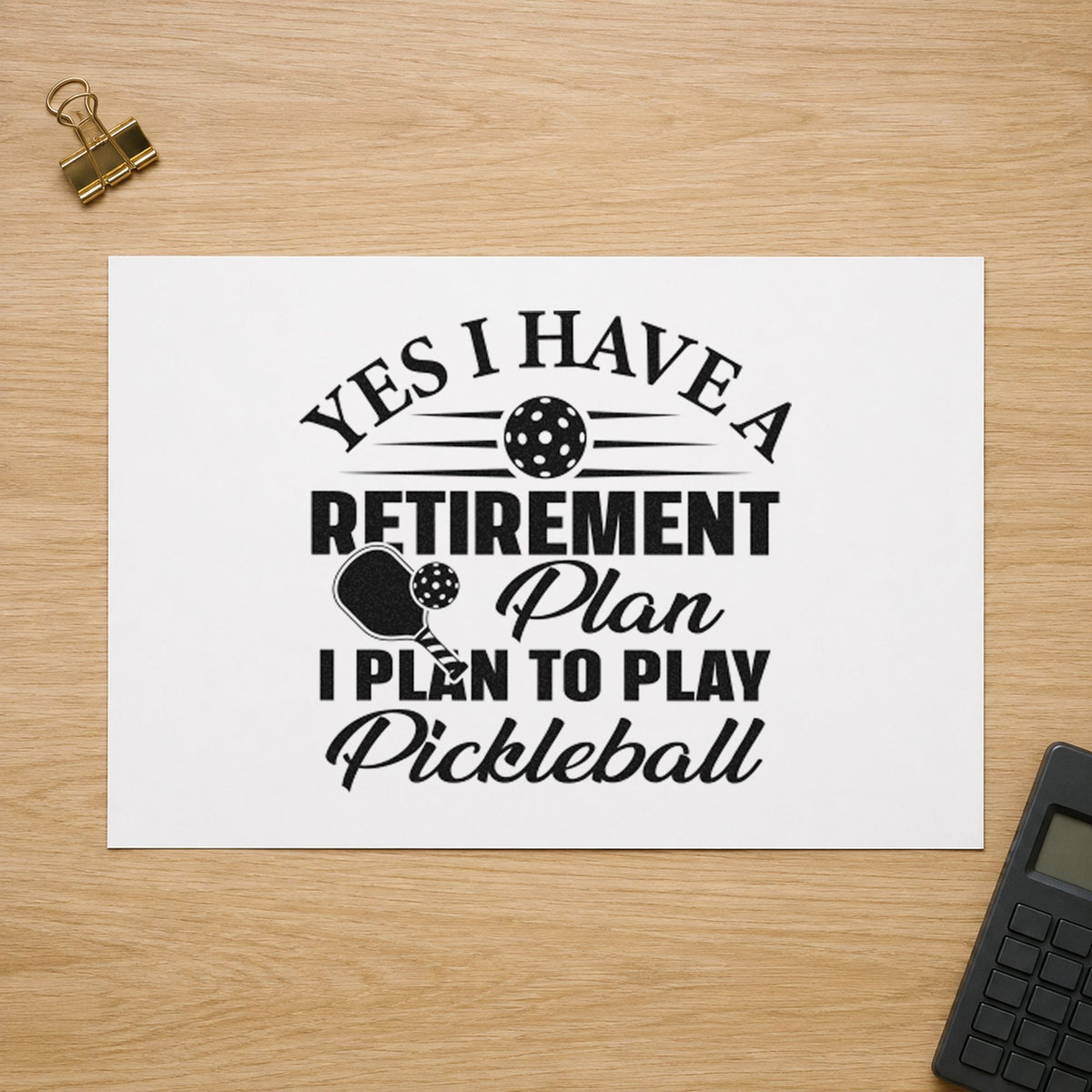 Retirement Plan Play Pickleball rubber stamp printed in black ink, ready for paddle balls cards and similar paper crafts.