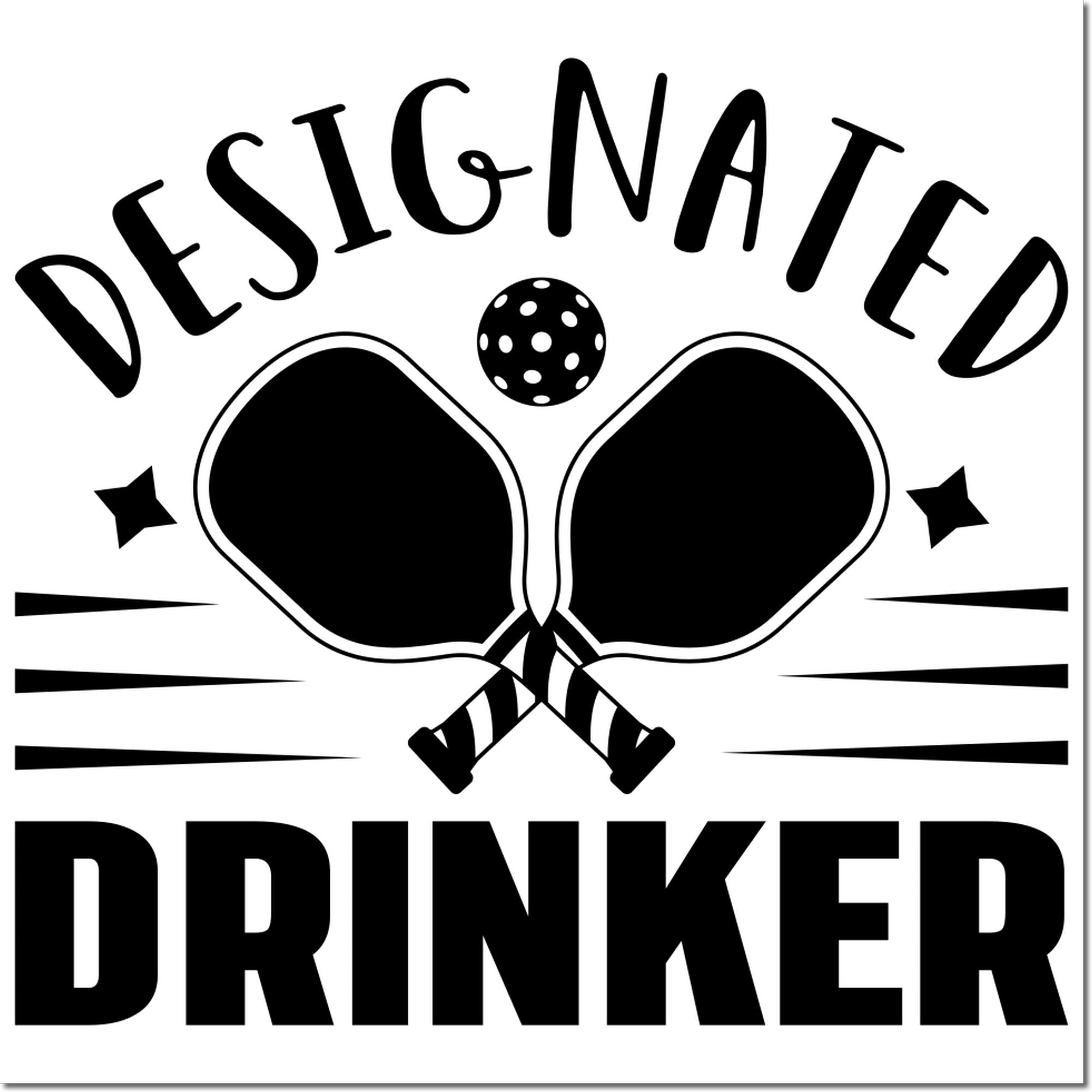 Pickleball Designated Drinker rubber stamp with crossed paddles and ball, fun sports party design for drink lovers.