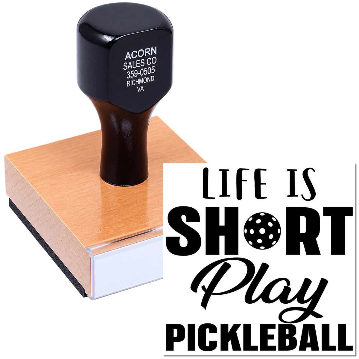 Custom rubber stamp imprint reading Life Is Short, Play Pickleball for pickleball-themed branding and crafts.