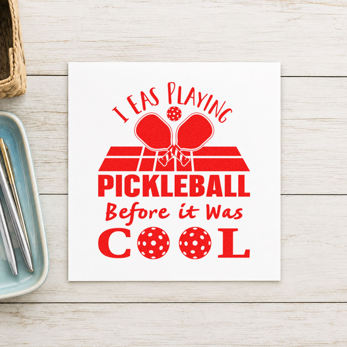 Pickleball Before It Cool rubber stamp shown in red ink, stamped for projects such as box archive labels.