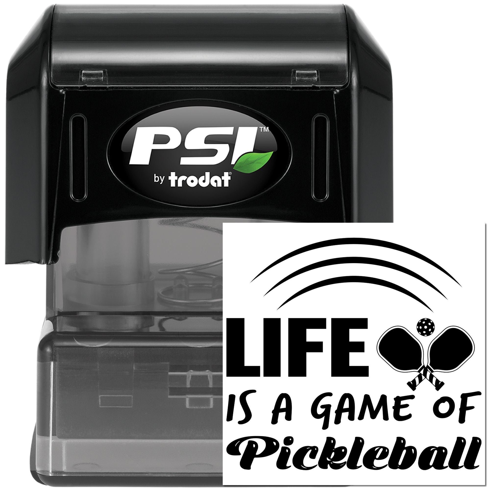 Custom pickleball rubber stamp with PSI by Trodat self-inking stamp and Life is a game of pickleball design.