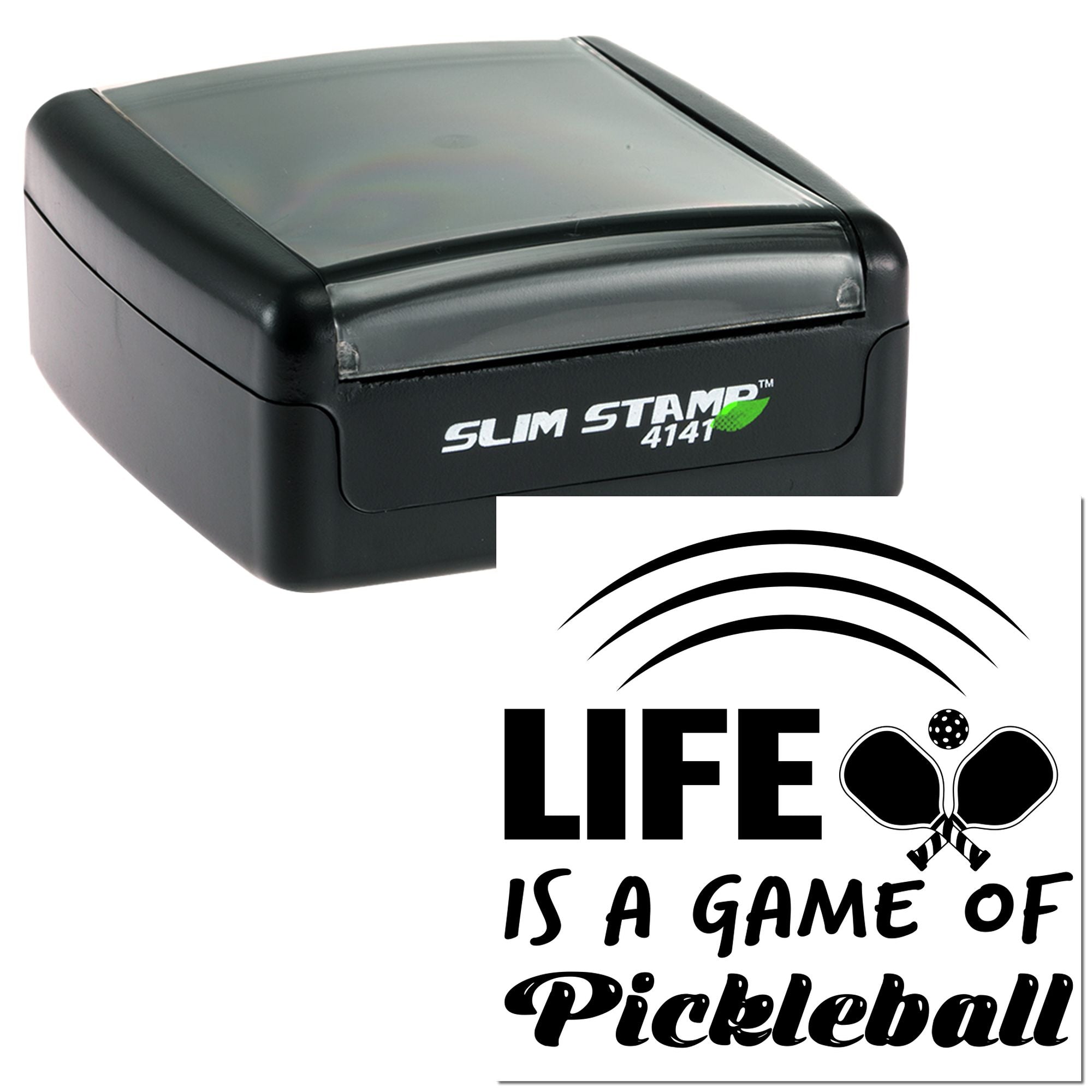 Custom pickleball rubber stamp with Slim Stamp 4141 self-inking case and Life Is a Game of Pickleball design.