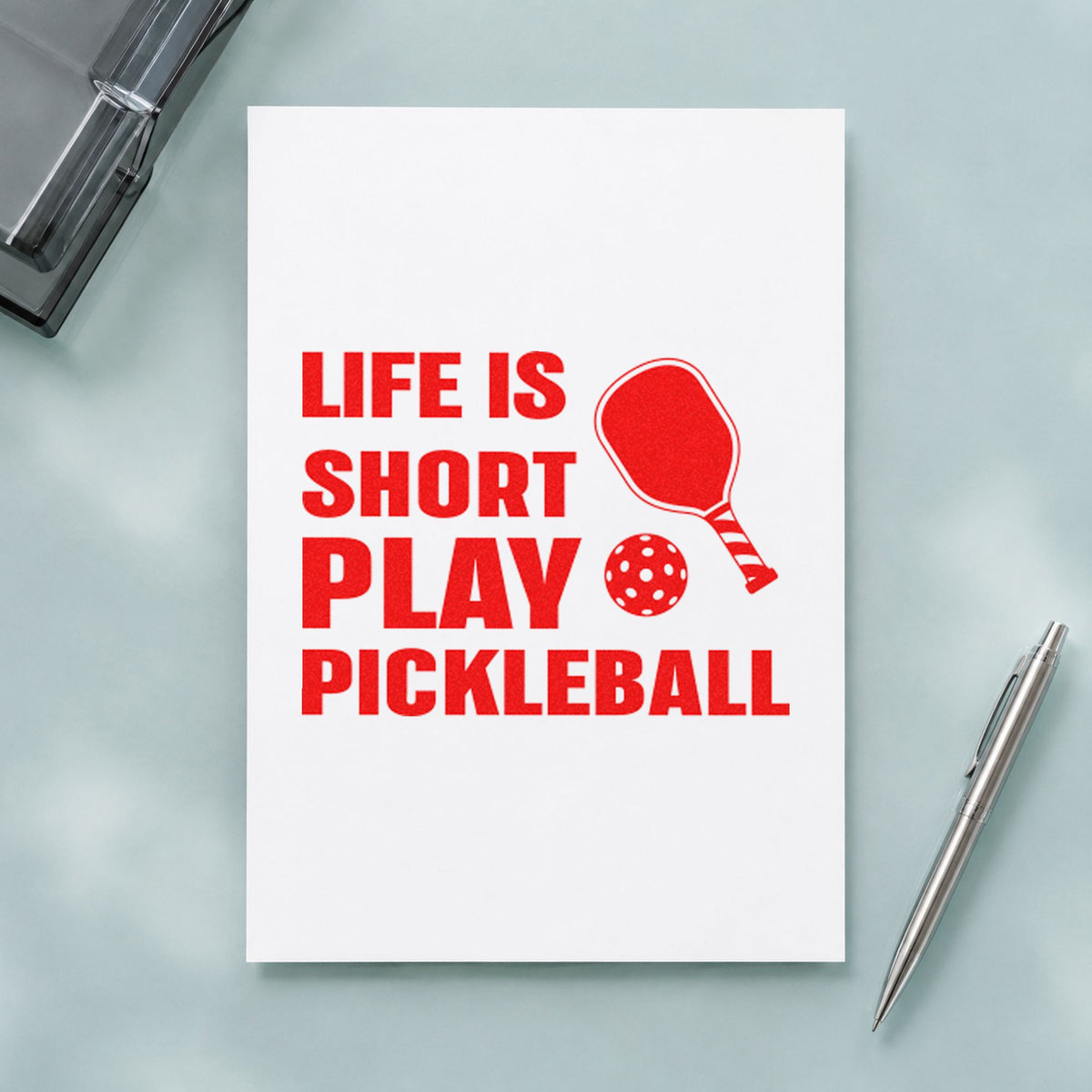 Life Short Play Pickleball rubber stamp shown in red ink, stamped for projects such as bin class labels.