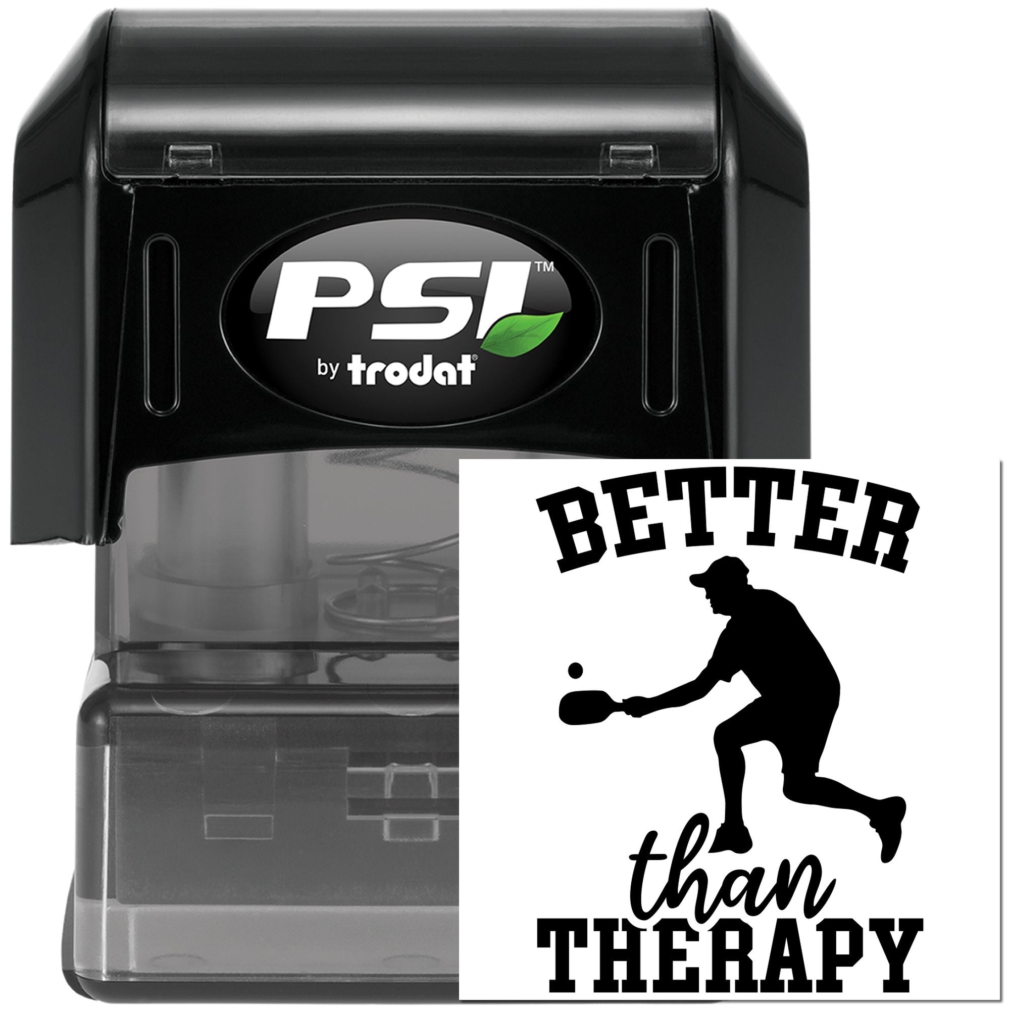 PSI by Trodat self-inking rubber stamp with Better Than Therapy pickleball design