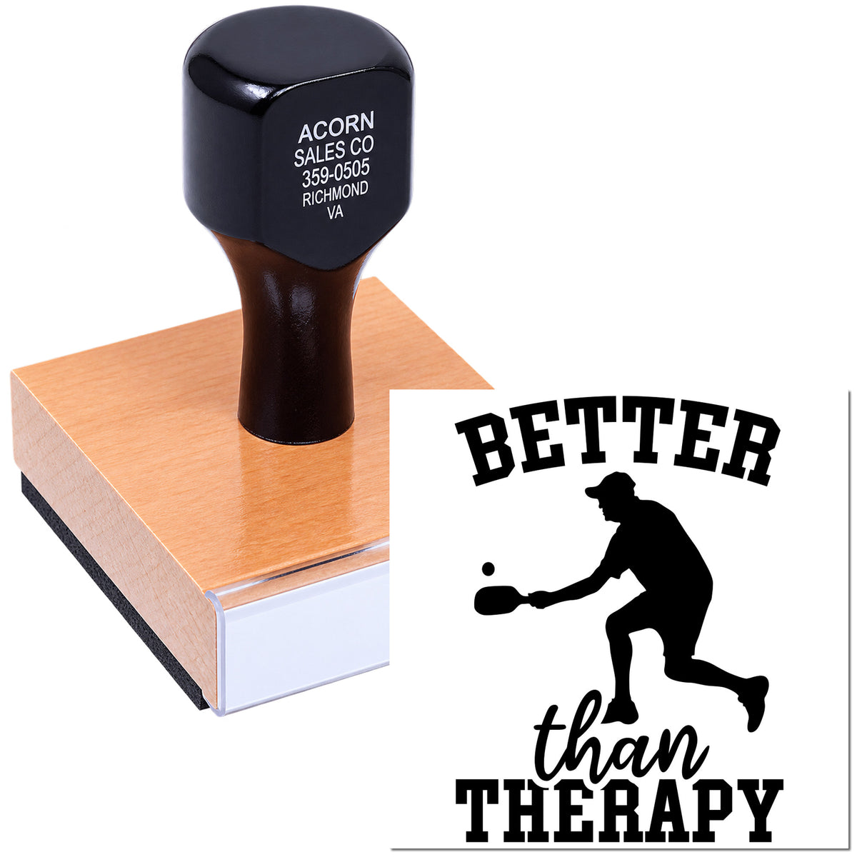 Custom rubber stamp with pickleball Better Than Therapy design, shown on a wood mount for branding or crafts.