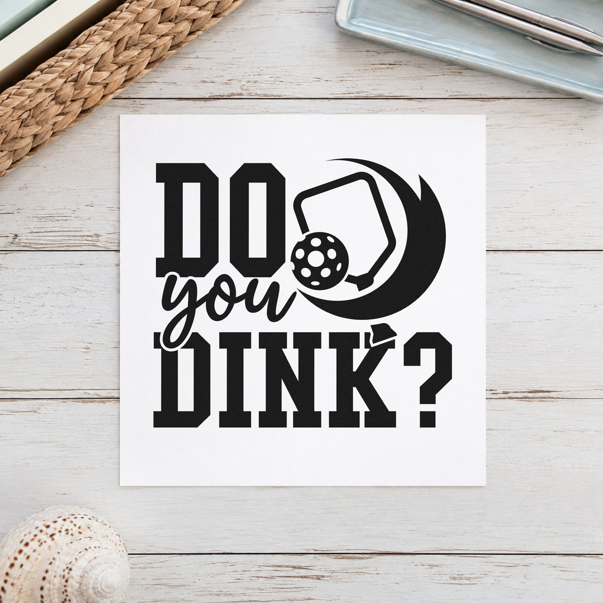 Do You Dink Question craft stamp imprint in black ink on a handmade project, one idea being try it gift tags.