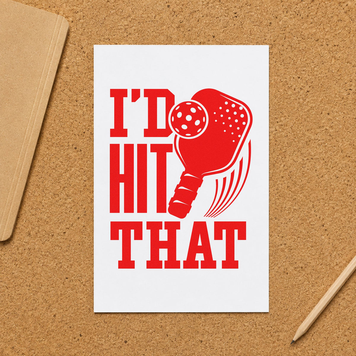 I Would Hit That craft stamp imprint in red ink on a handmade project, one idea being draw number cards.