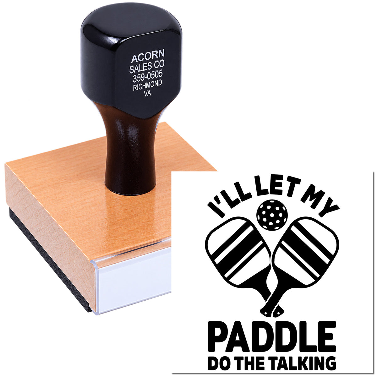 Custom rubber stamp with Ill Let My Paddle Do the Talking design for pickleball and paddle sports.