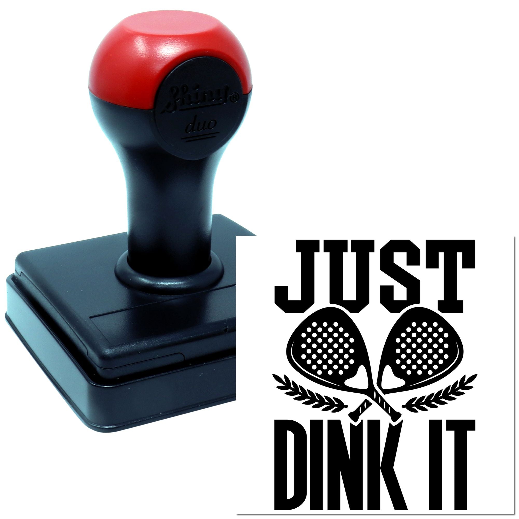 Custom self-inking rubber stamp with "Just Dink It" pickleball paddles design.