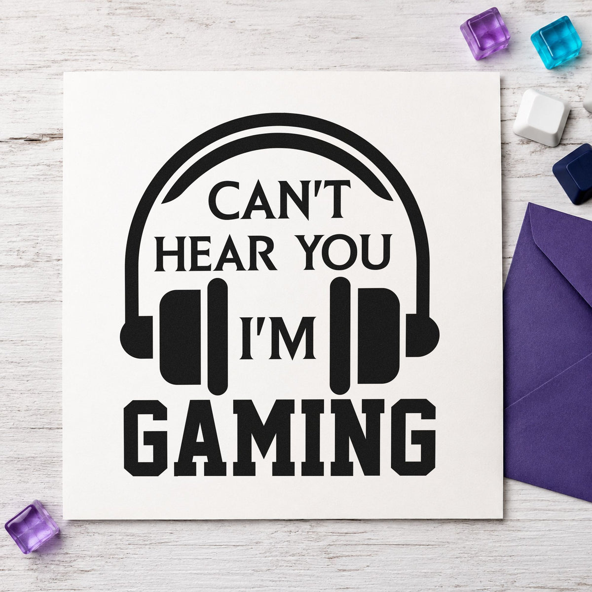 Cannot Hear You Gaming Slim Pre-Inked Stamp in use 4