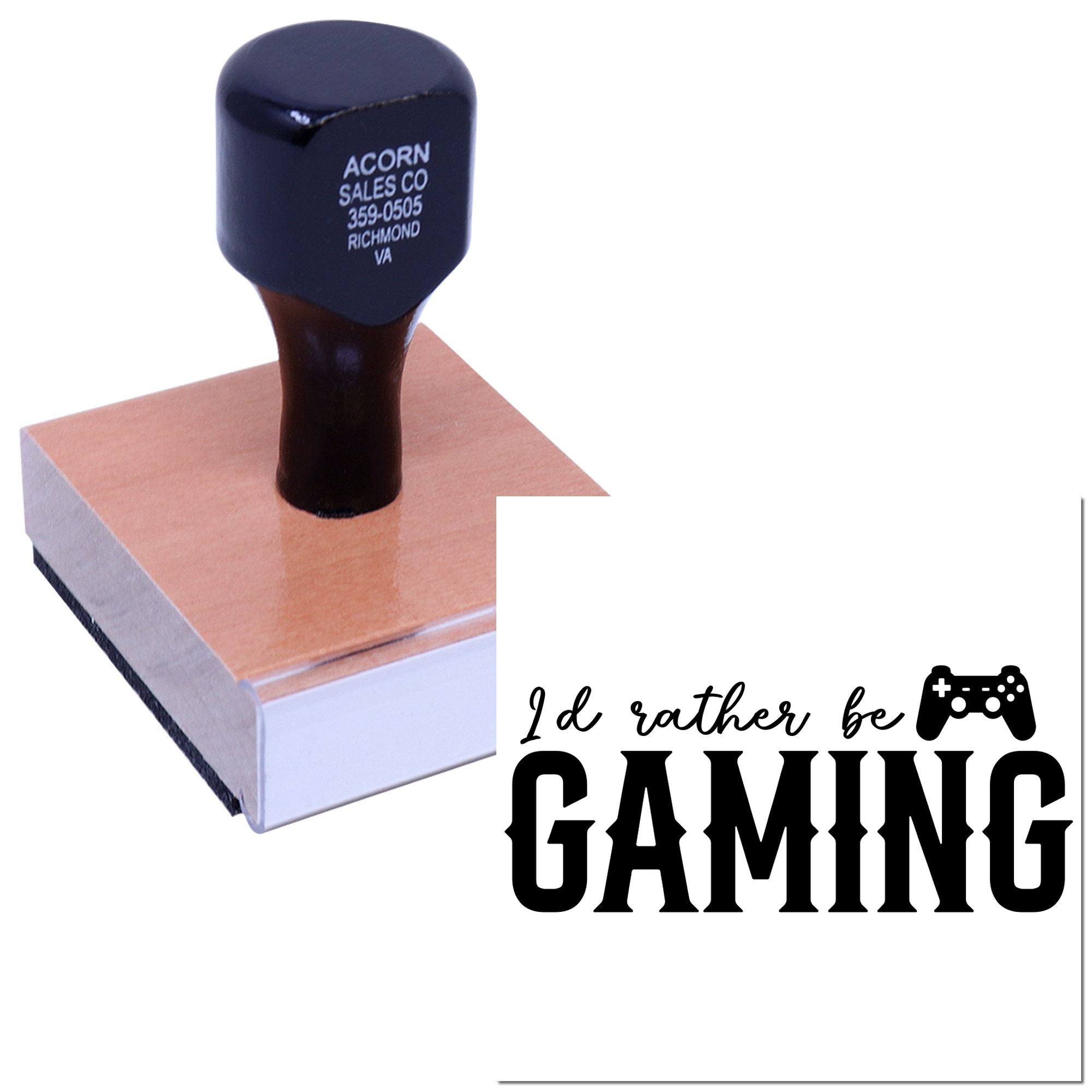 Wooden rubber stamp featuring Id rather be Gaming with video game controller icon for custom gamer crafts and gifts.
