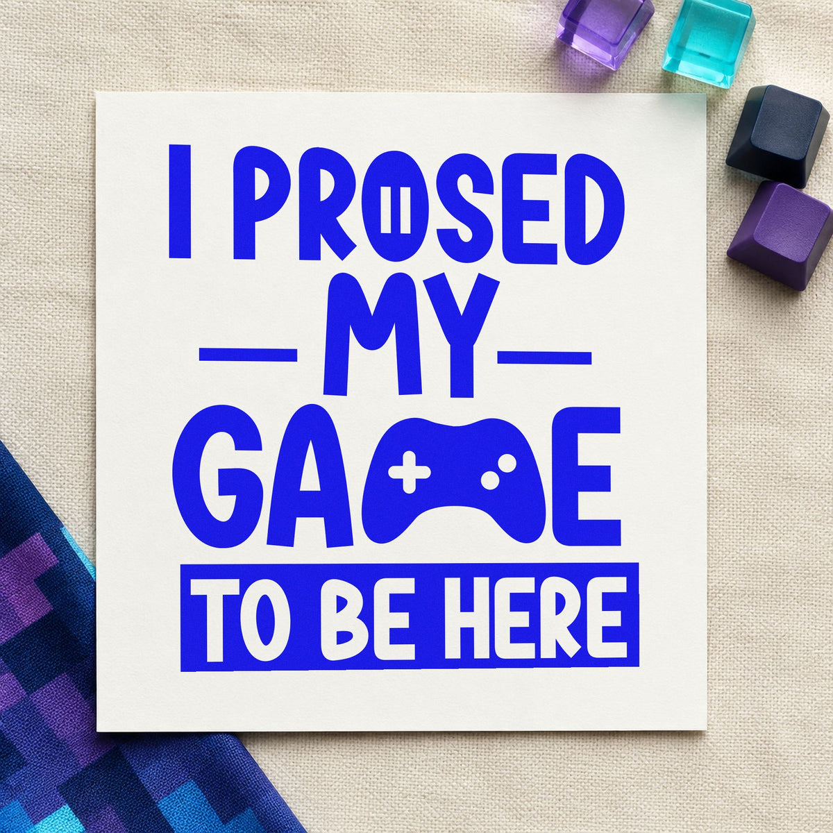 Gaming To Be Here craft stamp imprinted in blue ink on paper, a design suited to framed hall mirror.