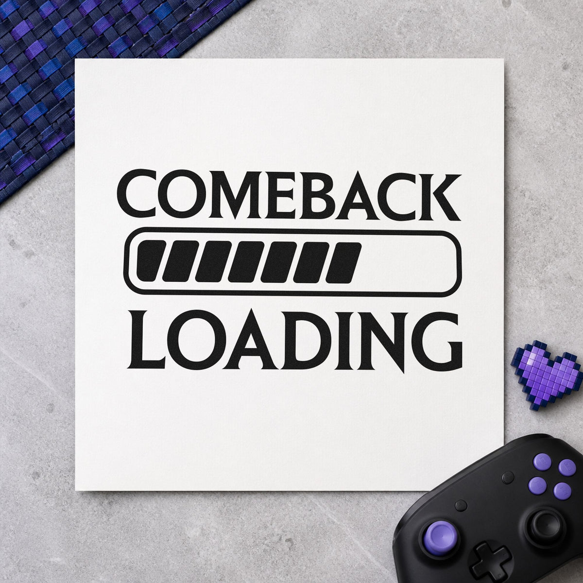 Comeback Loading Progress Bar rubber stamp printed in black ink, ready for rank log sheet and similar paper crafts.