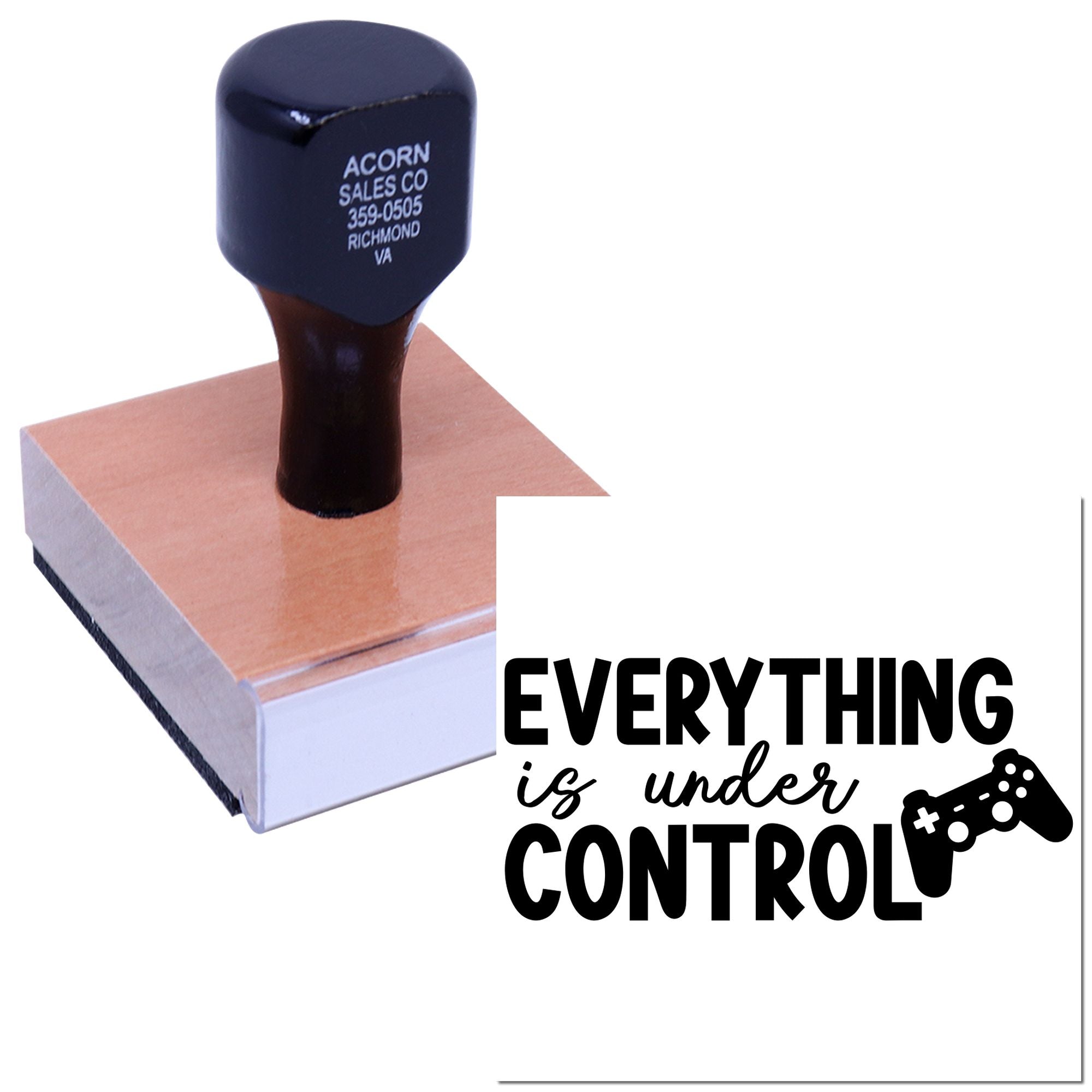 Custom rubber stamp with Everything is under control slogan and game controller graphic for playful office or gamer branding.