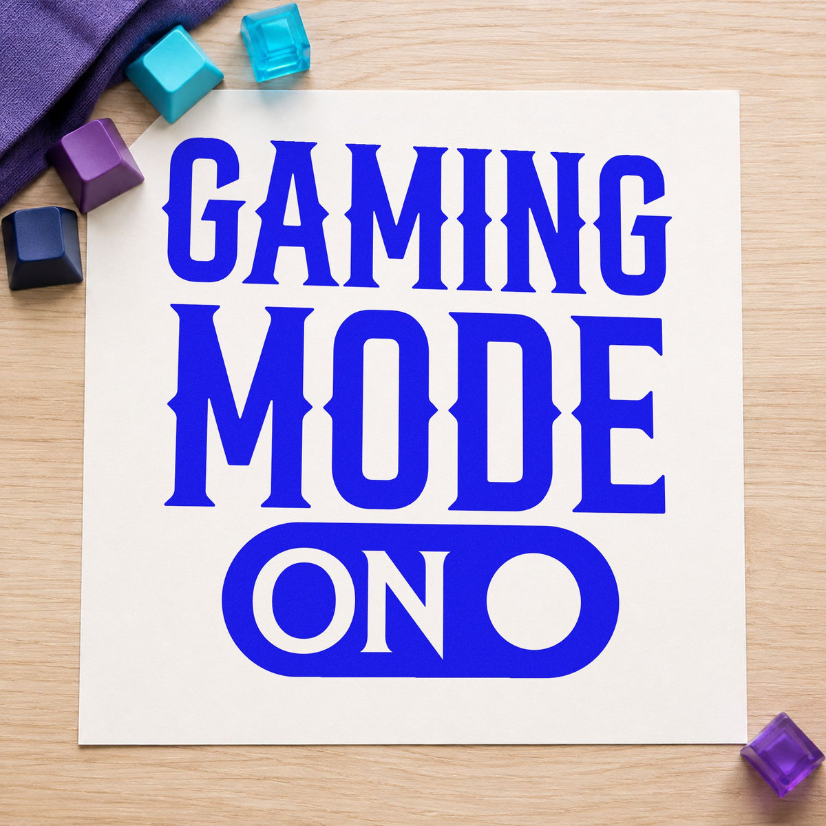 Gaming Mode On Switch craft stamp in blue ink on cardstock, an easy option for desk cover printing.