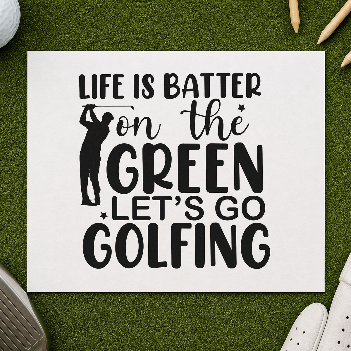 Life On Green Golfing rubber stamp printed in black ink, ready for golfer silhouette cards and similar paper crafts.