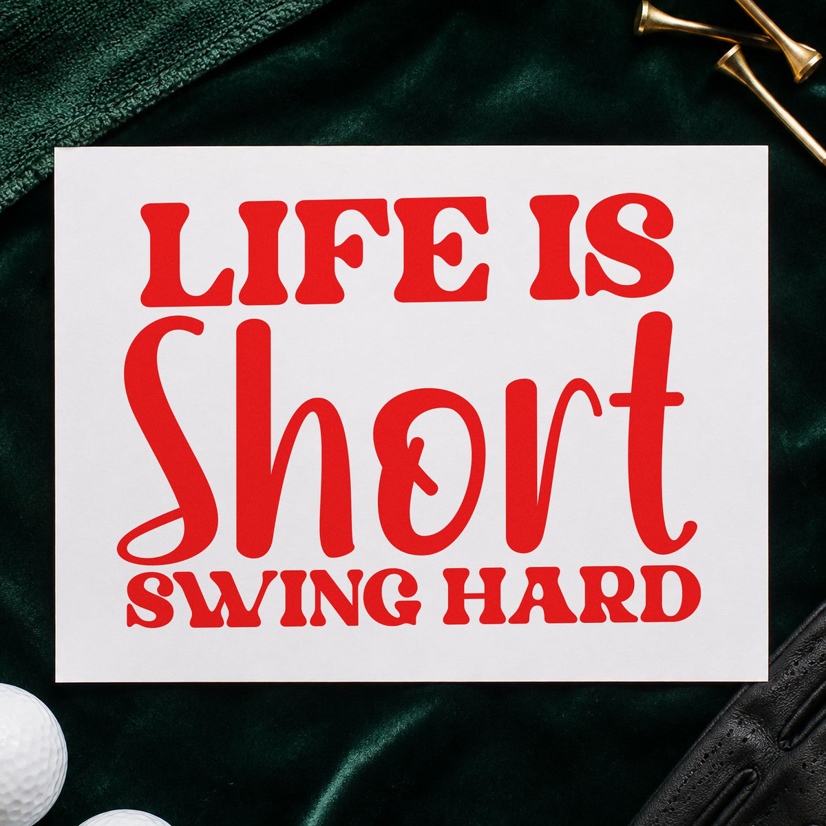 Life Short Swing Hard craft stamp imprint in red ink on a handmade project, one idea being match format cards.
