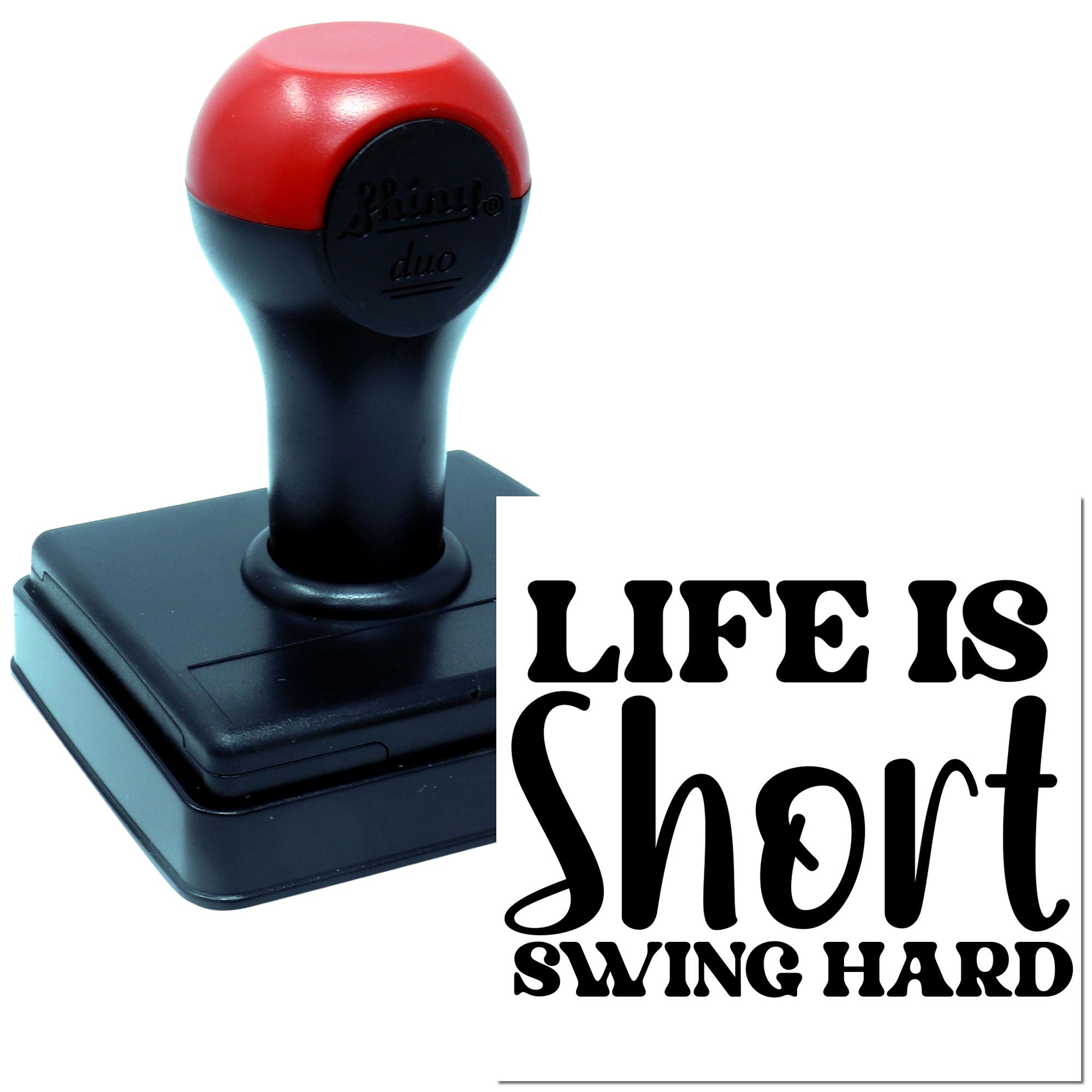 Self-inking rubber stamp with Life Is Short Swing Hard message for golf-themed office, craft, or novelty use.