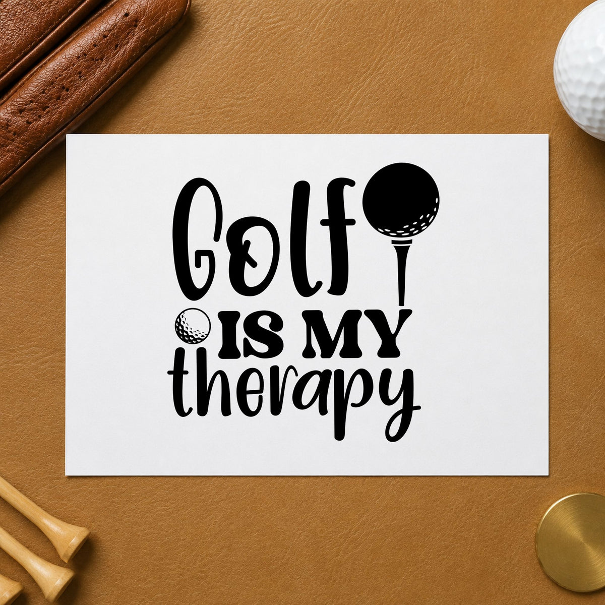 Golf Is My Therapy craft stamp imprint in black ink on a handmade project, one idea being bucket token tags.