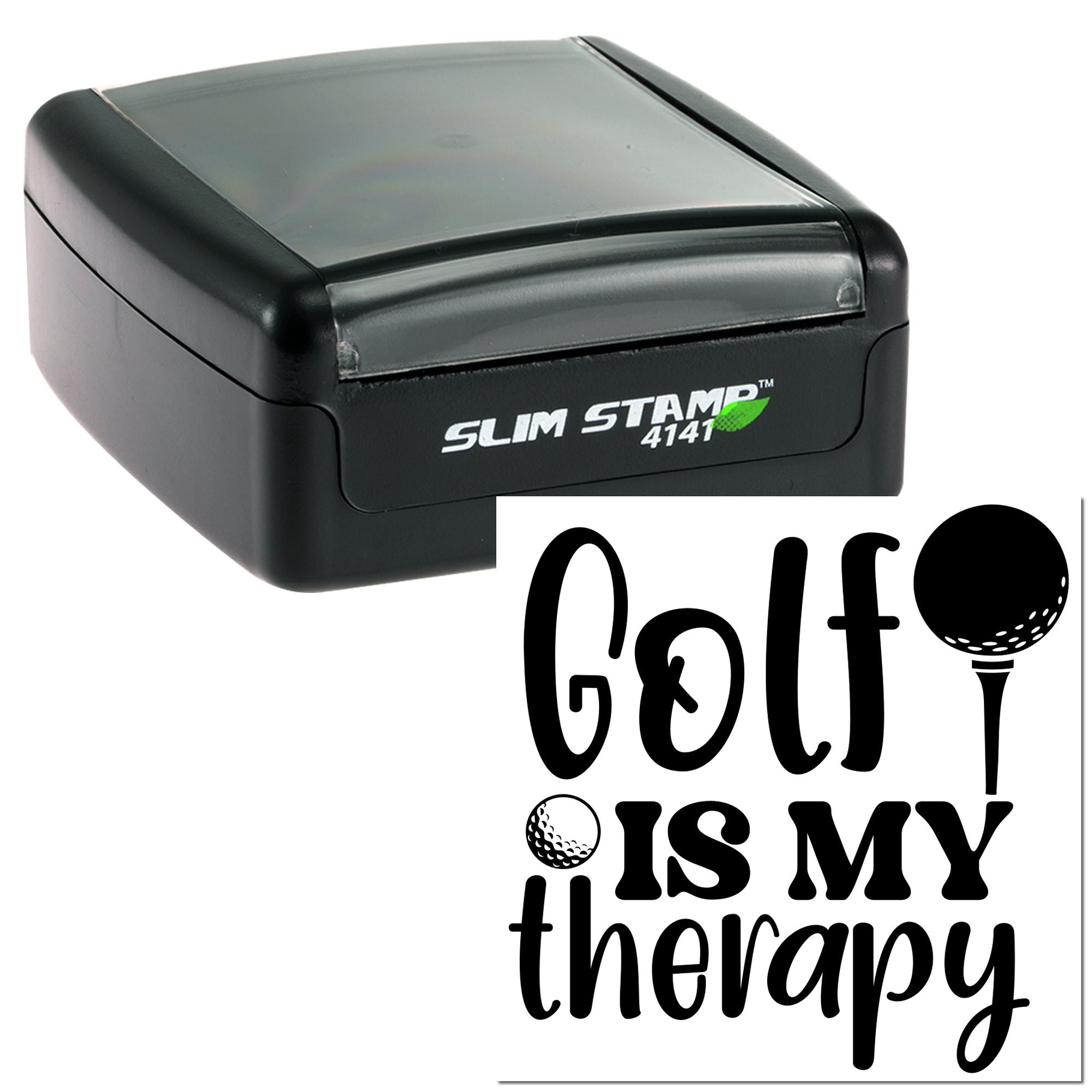 Self-inking Slim Stamp 4141 with Golf is my therapy design for custom golf rubber stamp impressions.
