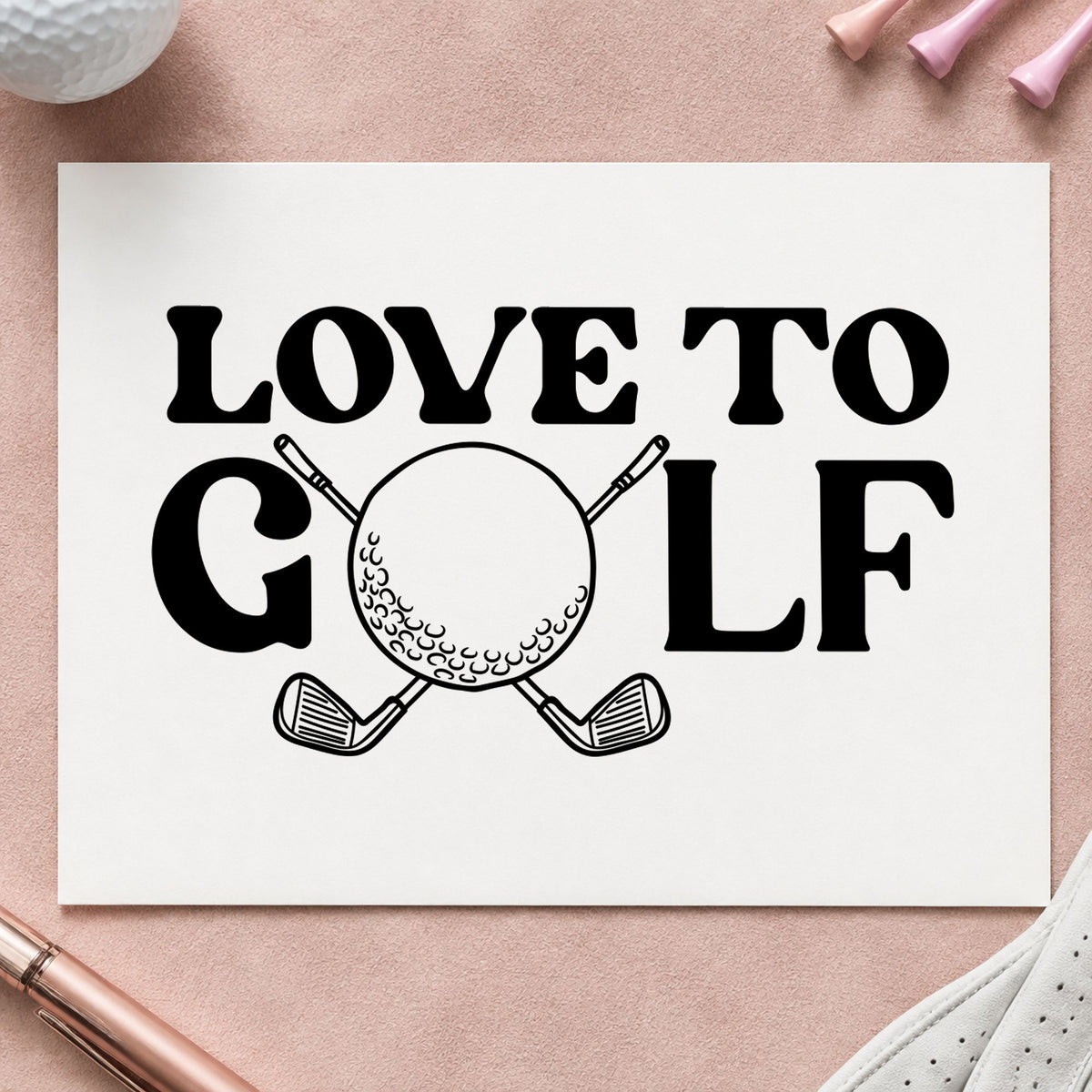 Love To Golf Clubs rubber stamp printed in black ink, ready for ball letter cards and similar paper crafts.