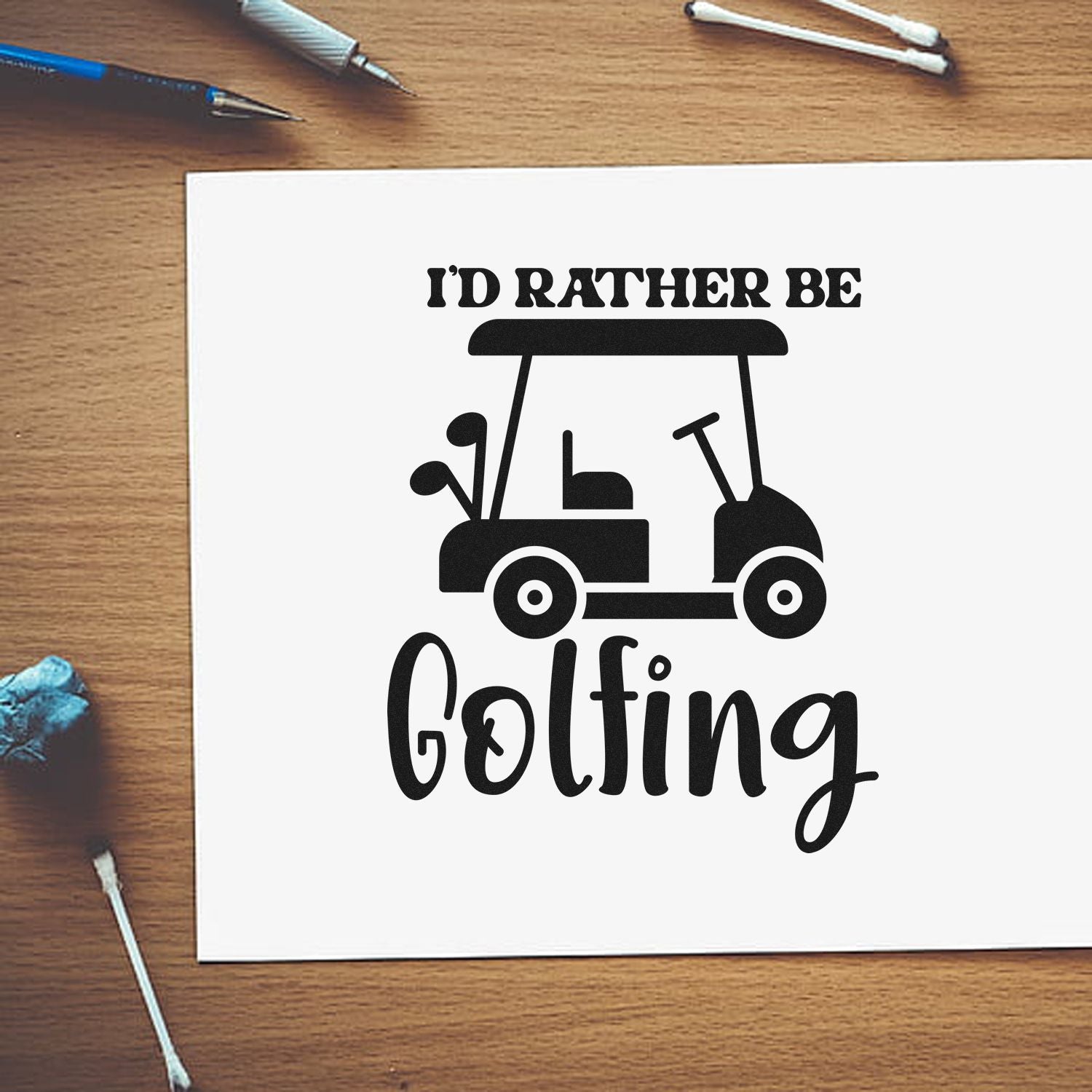 Golf-themed rubber stamp design reading Id rather be golfing with golf cart icon, perfect for custom cards and craft projects.