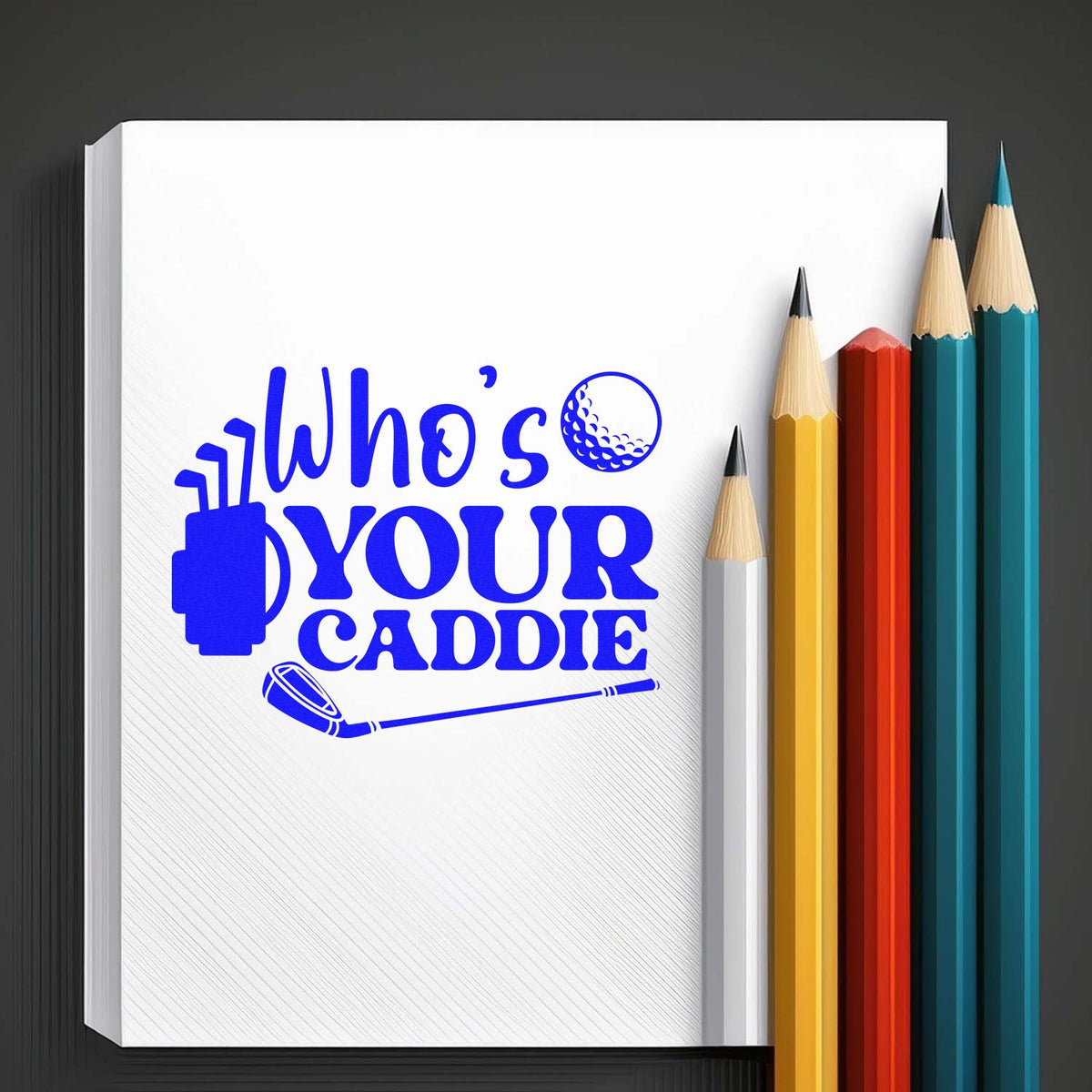Who Is Your Caddie rubber stamp shown in blue ink, stamped for projects such as loop season album page.