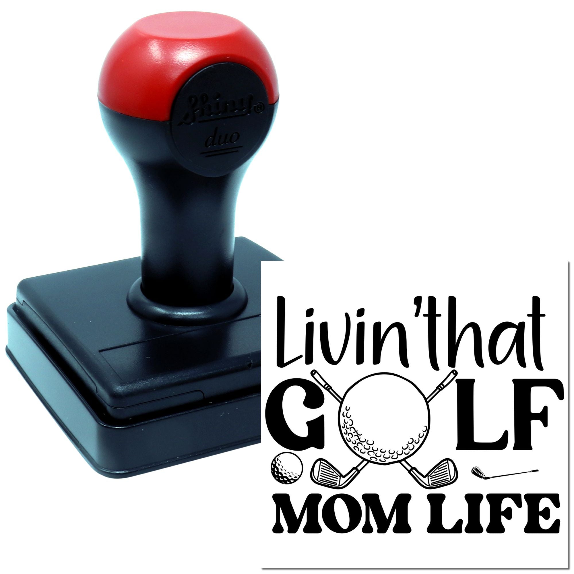 Custom self-inking rubber stamp with Livin that GOLF MOM LIFE design for golf moms and personalized craft stamping.