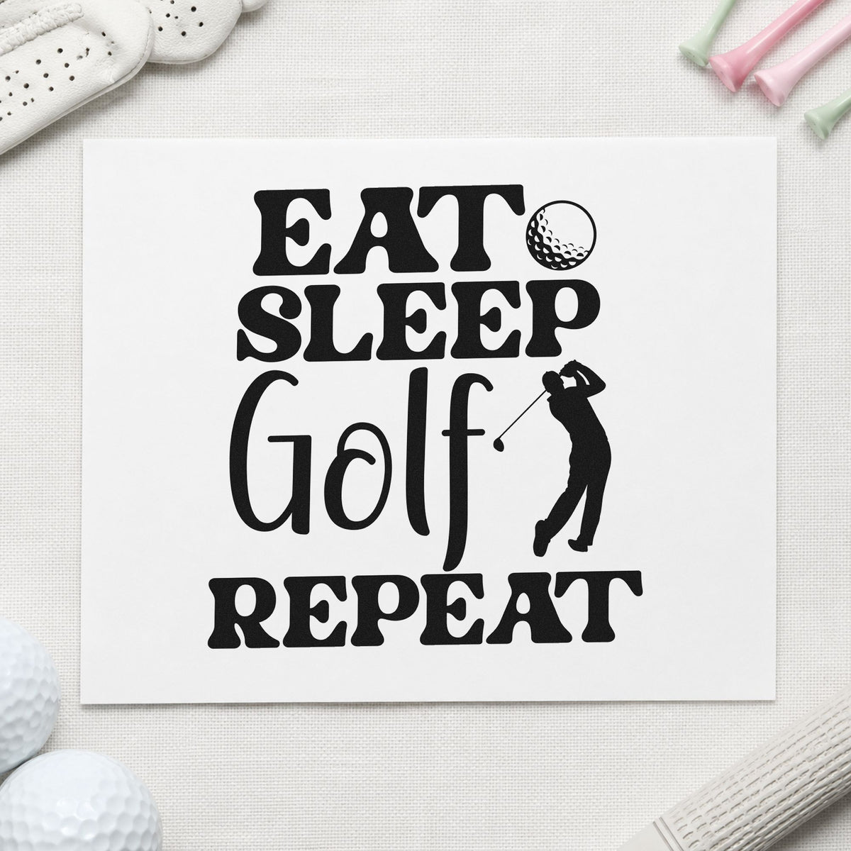 Eat Sleep Golf Repeat rubber stamp printed in black ink, ready for station rota sheet and similar paper crafts.