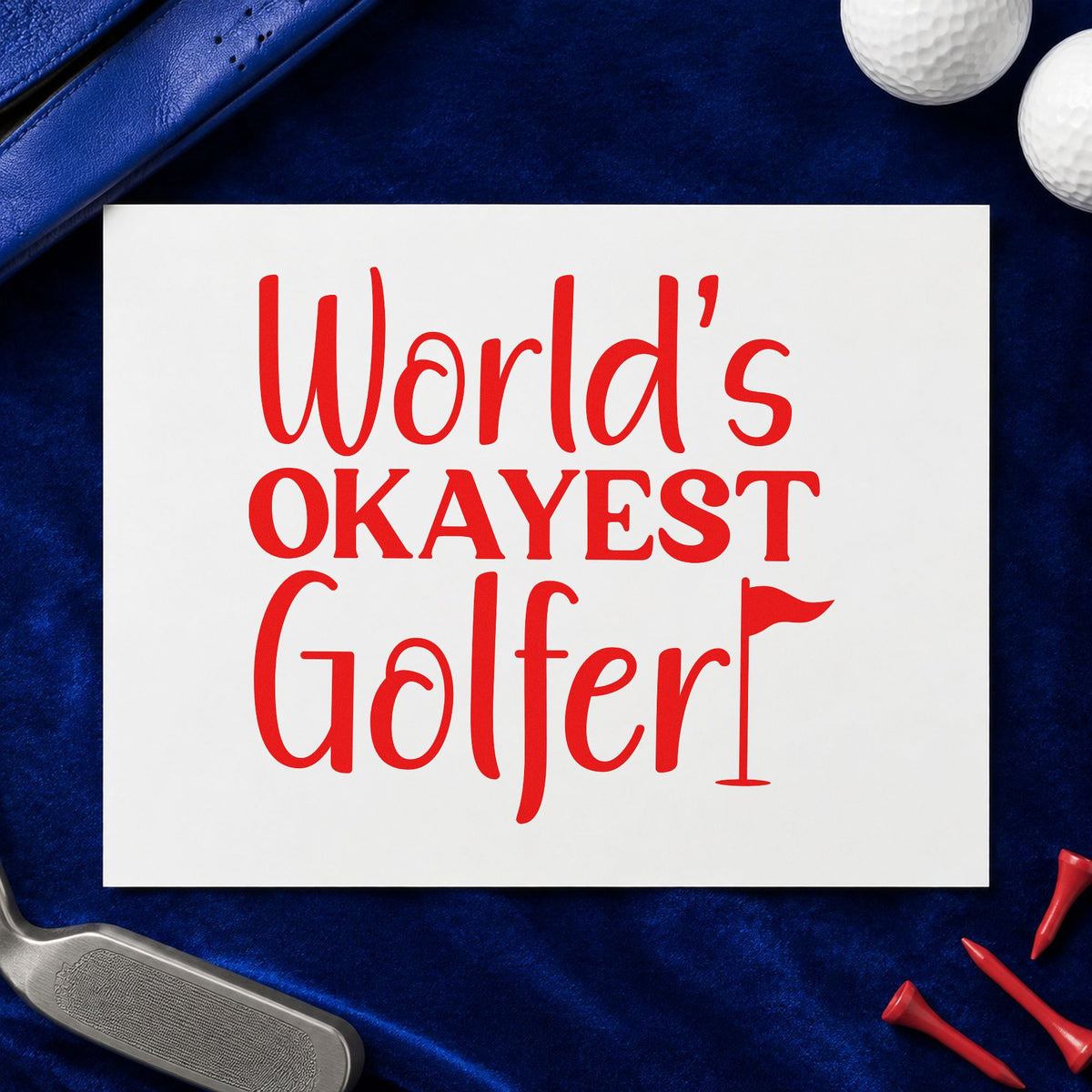 Worlds Okayest Golfer Quote craft stamp imprint in red ink on a handmade project, one idea being rule basics cards.